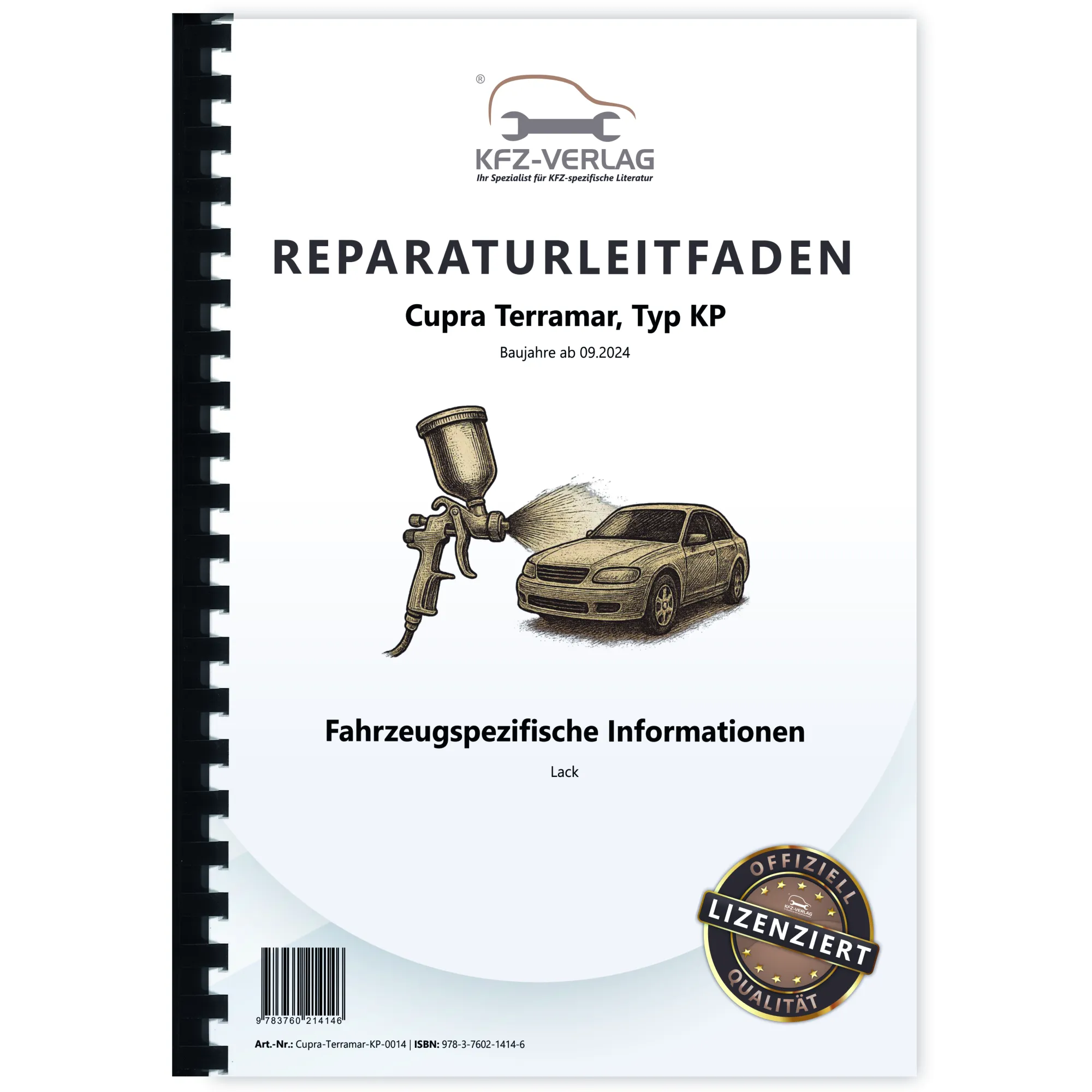 Cupra Terramar Typ KP ab 2024 Fahrzeugspezifische Infos Lack Reparaturanleitung
