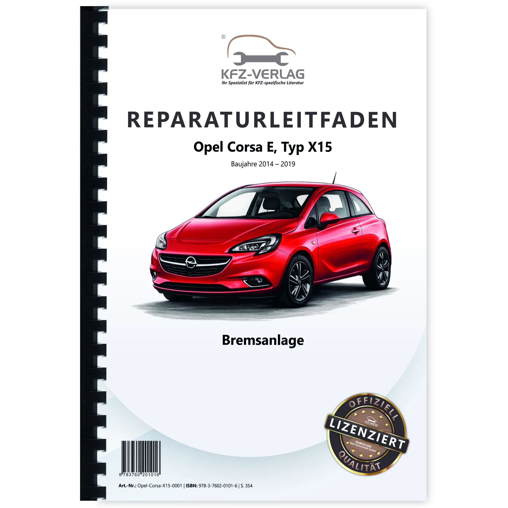 Opel Corsa E Typ X15 2014-2019 Bremsanlagen Bremsen System Reparaturanleitung