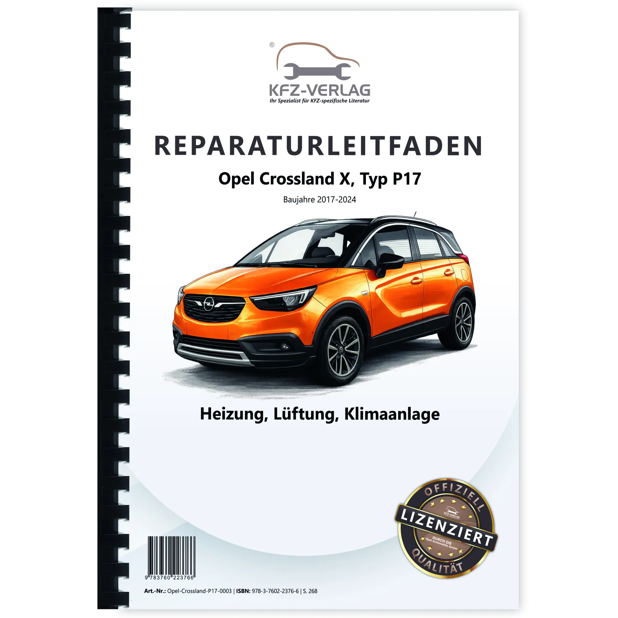 Opel Crossland Typ P17 2017-2024 Heizung Lüftung Klimaanlage Reparaturanleitung