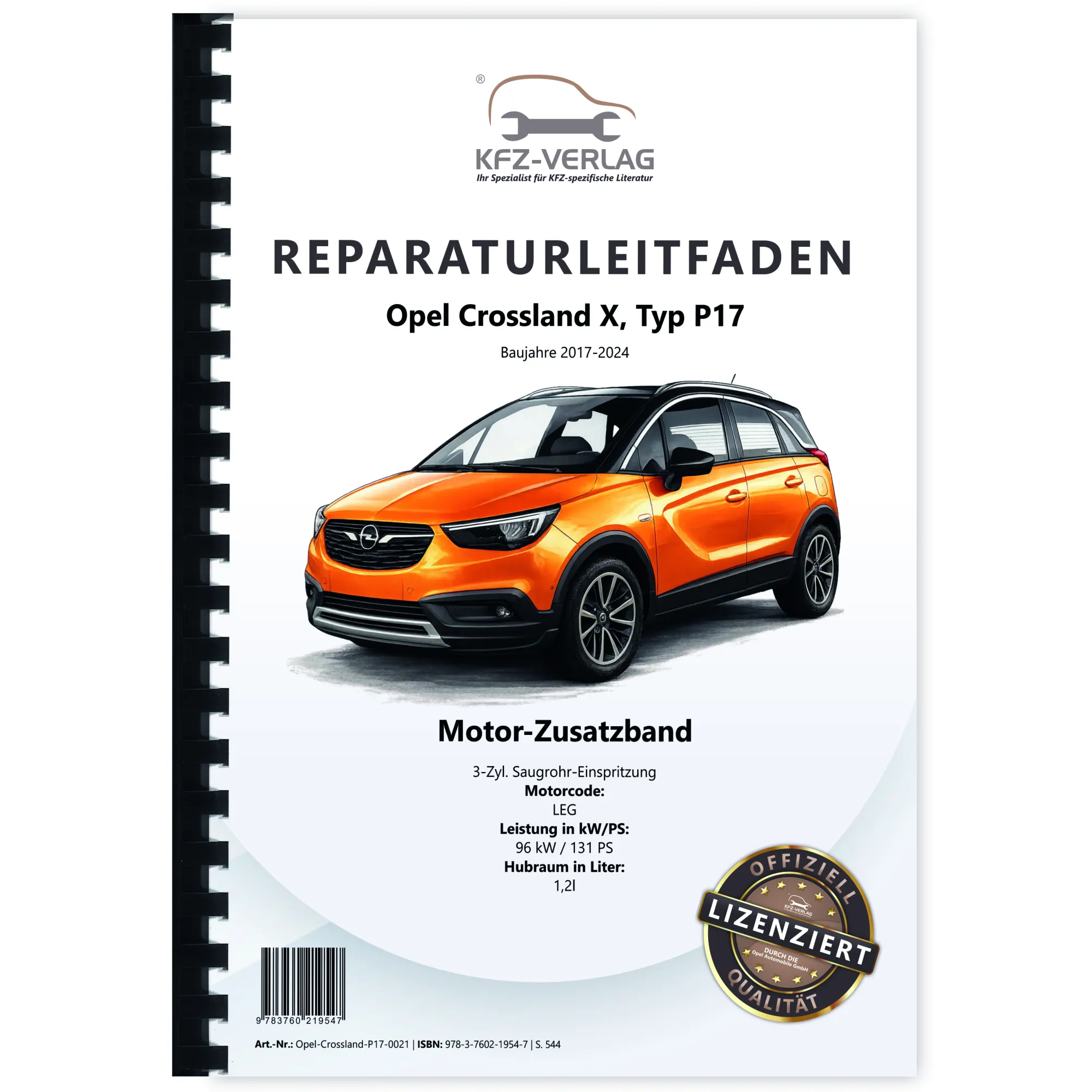 Opel Crossland P17 (17-24) Benzinmotor 131 PS LEG Zusatzband Reparaturanleitung