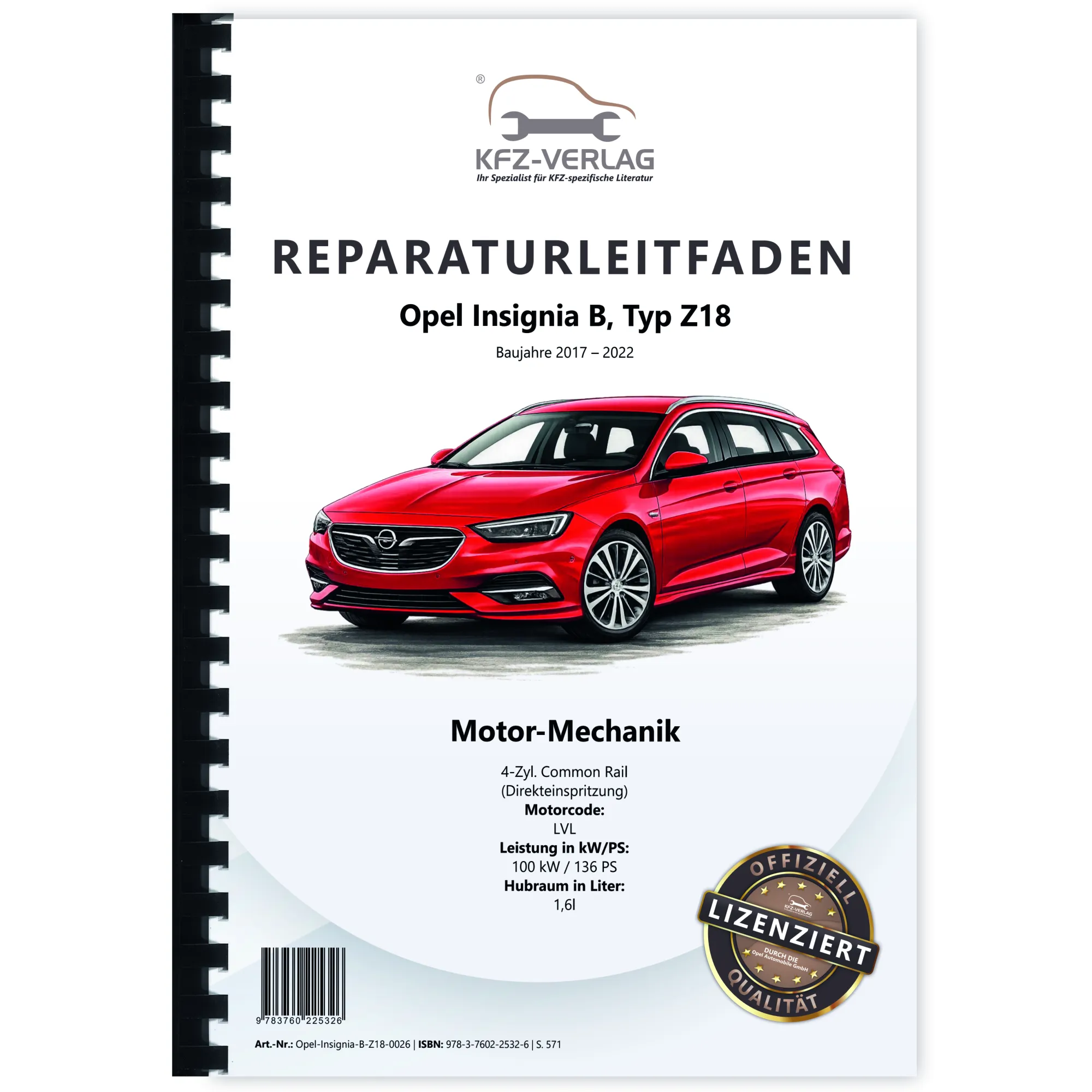 Opel Insignia B Z18 (17-22) 4-Zyl 1.6l Dieselmotor 136 PS LVL Reparaturanleitung