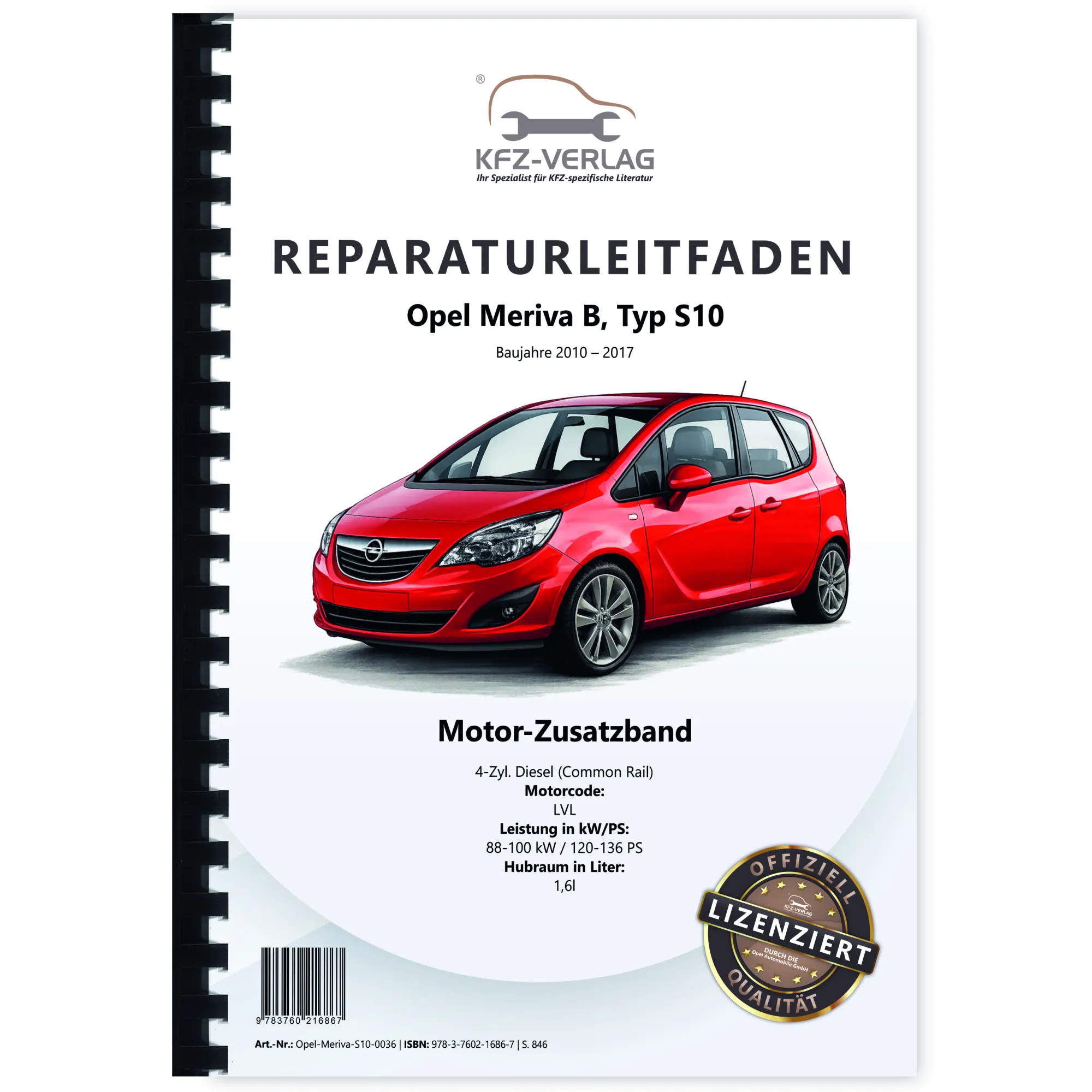 Opel Meriva B 10-17 1,6l Dieselmotor 120-136PS LVL Zusatzband Reparaturanleitung
