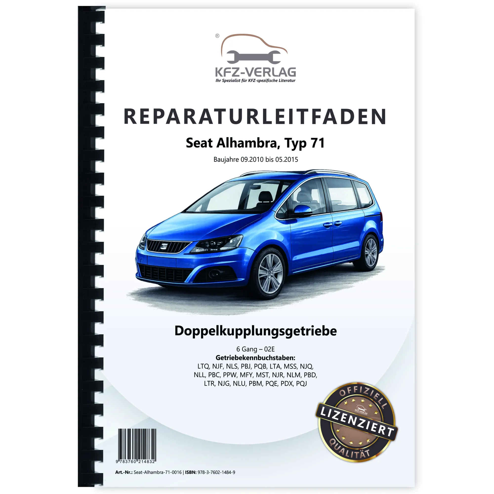 Seat Alhambra 71 2010-2015 6 Gang Automatikgetriebe DKG 02E Reparaturanleitung