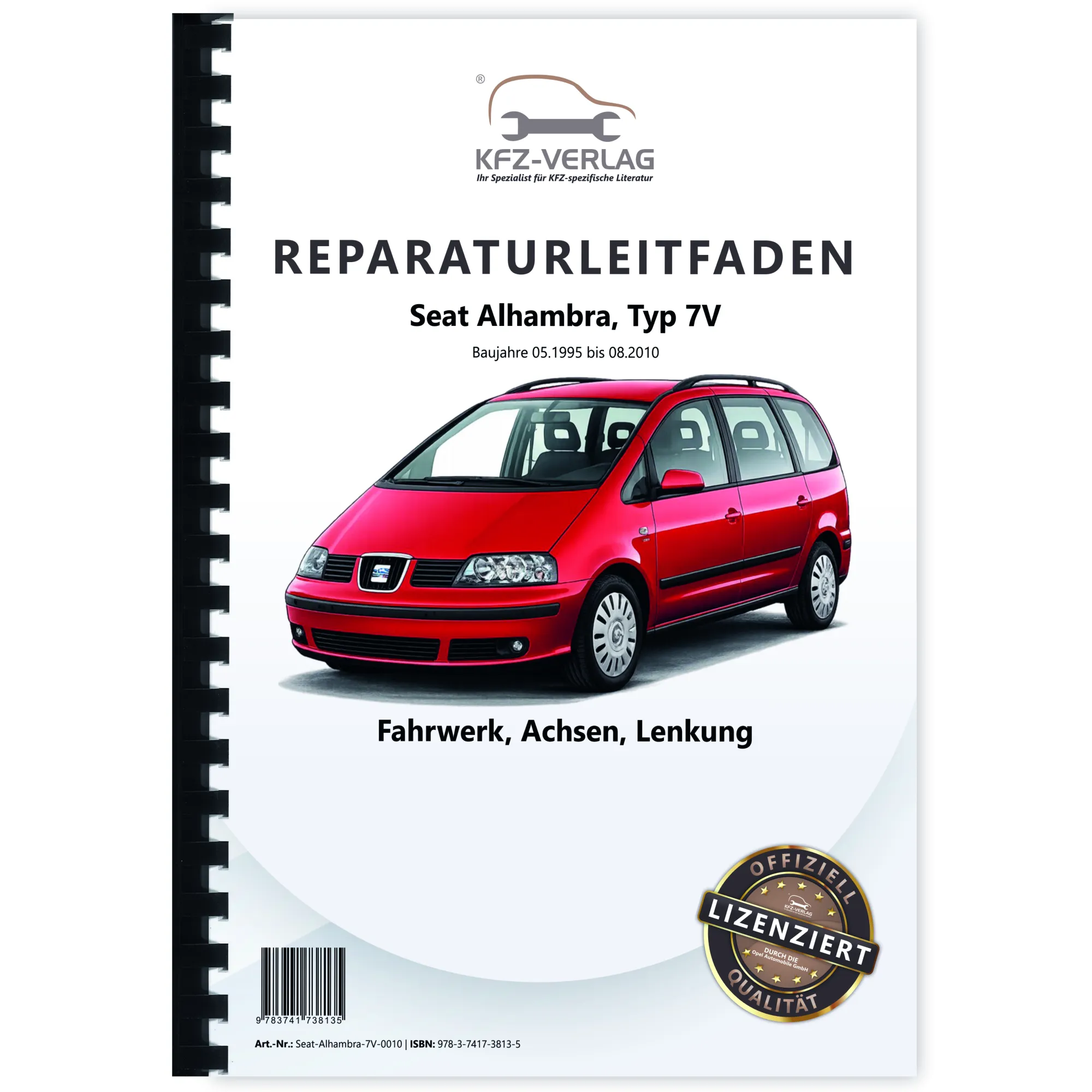 Seat Alhambra 7V 1995-2010 Fahrwerk Achsen Lenkung FWD AWD Reparaturanleitung