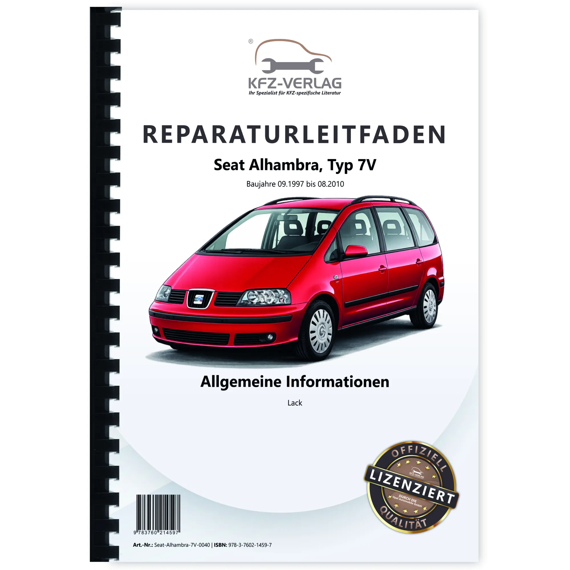 Seat Alhambra Typ 7V 1995-2010 Allgemeine Information Lack Reparaturanleitung