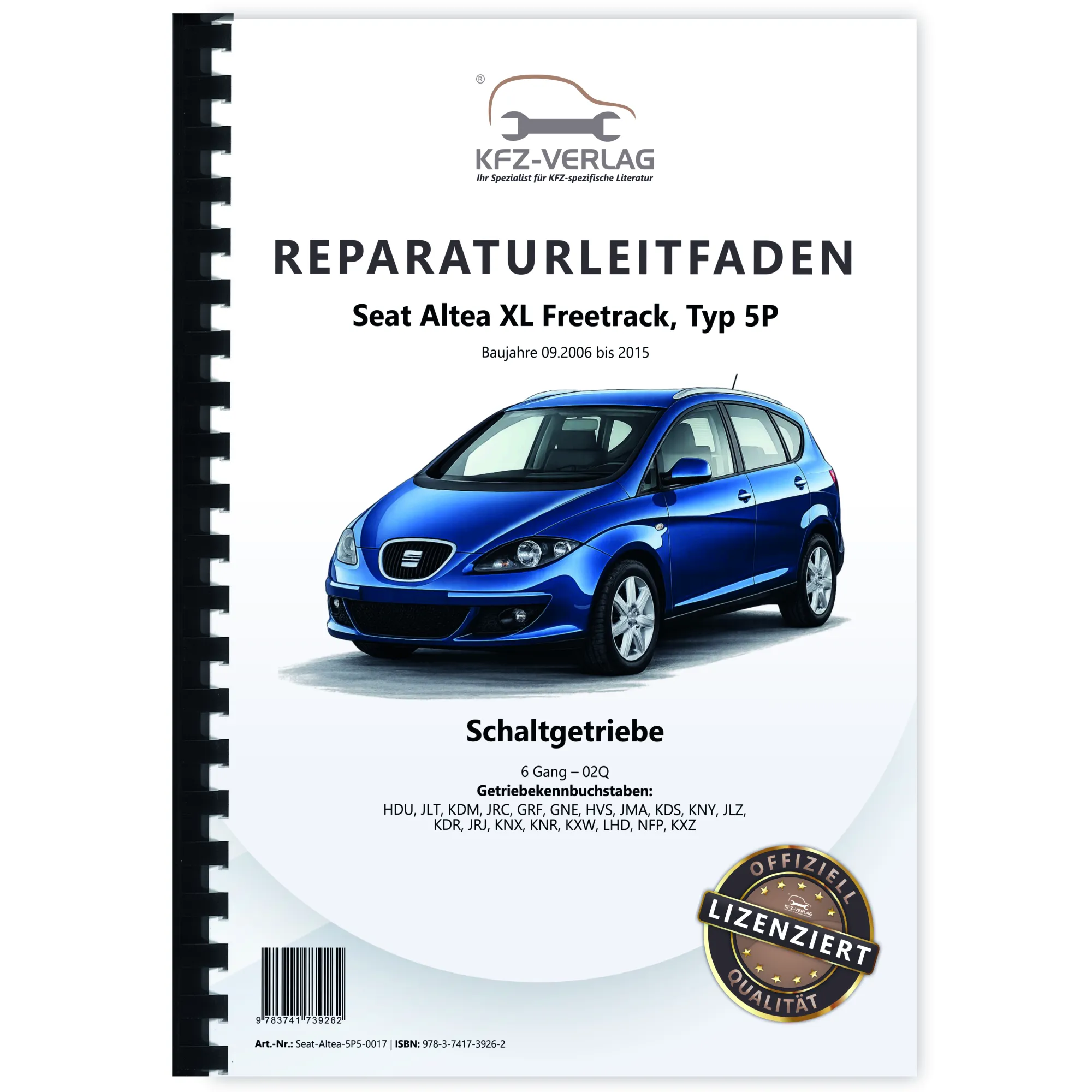 Seat Altea XL 5P 2006-2015 6 Gang Schaltgetriebe 02Q Kupplung Reparaturanleitung