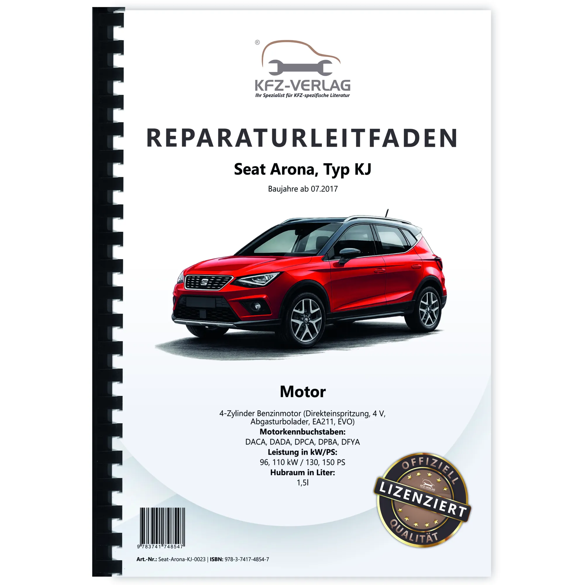 Seat Arona Typ KJ ab 2017 4-Zyl. Benzinmotor 1,5l 150 PS Reparaturanleitung