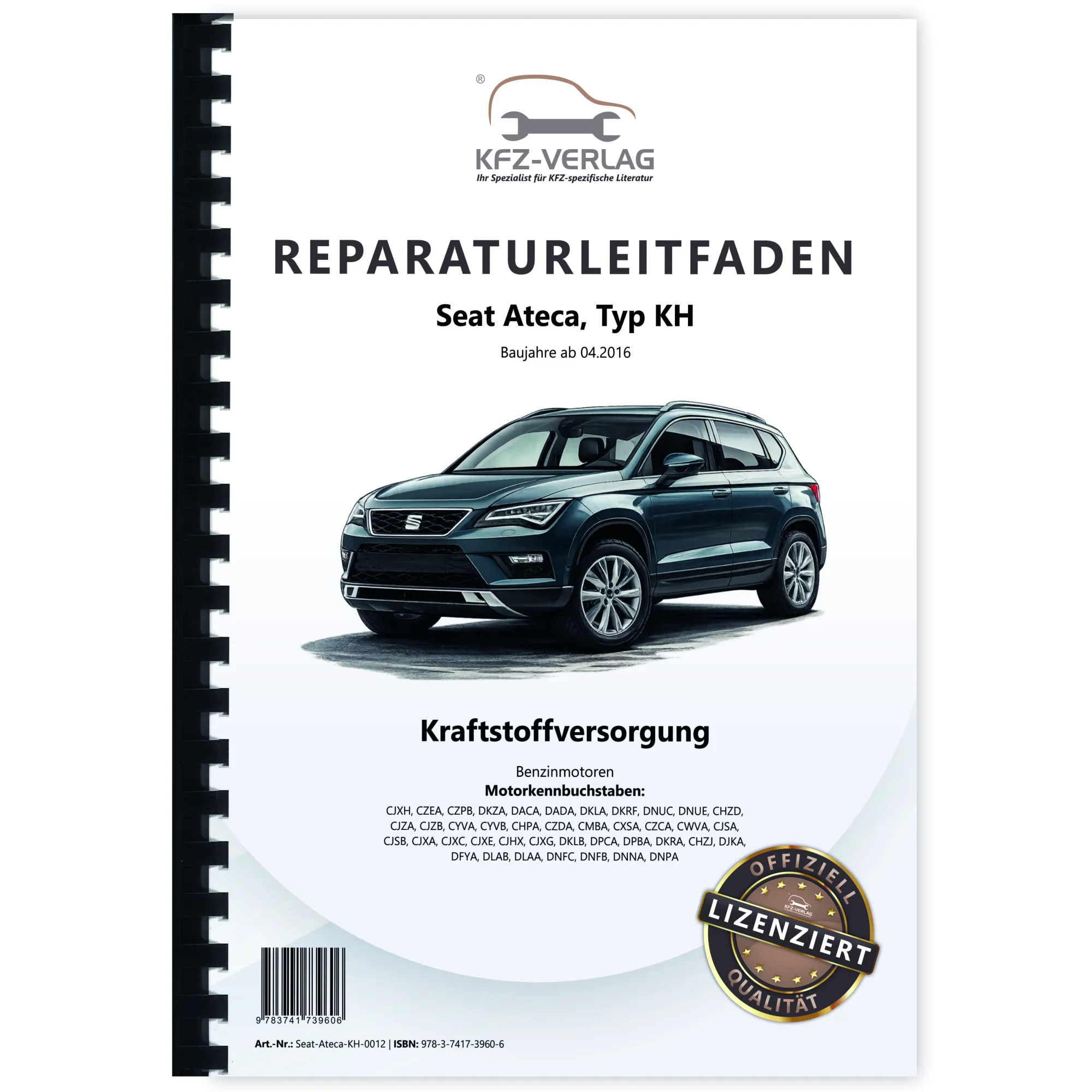 Seat Ateca Typ KH ab 2016 Kraftstoffversorgung Benzinmotoren Reparaturanleitung
