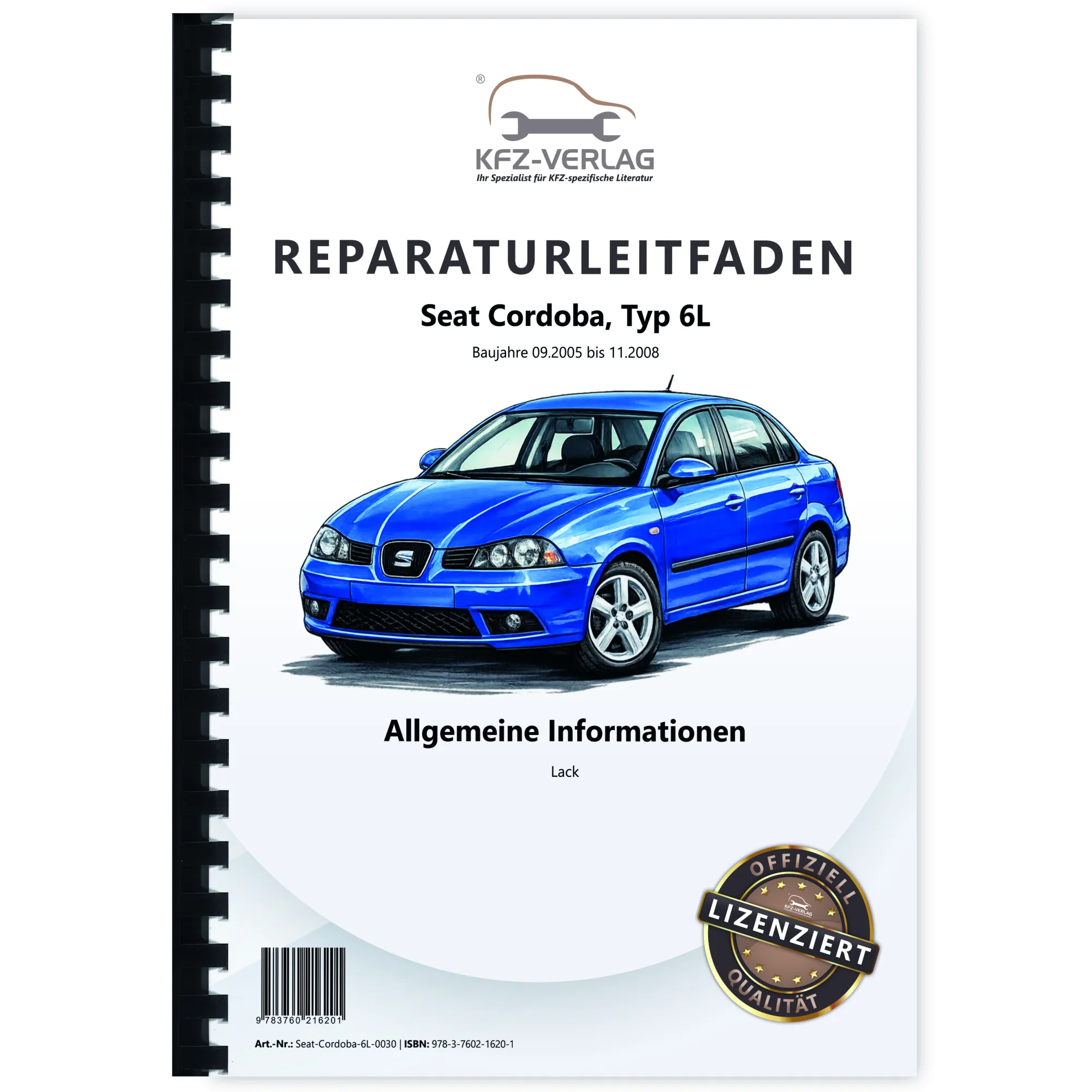 Seat Cordoba Typ 6L 2002-2008 Allgemeine Information Lack Reparaturanleitung