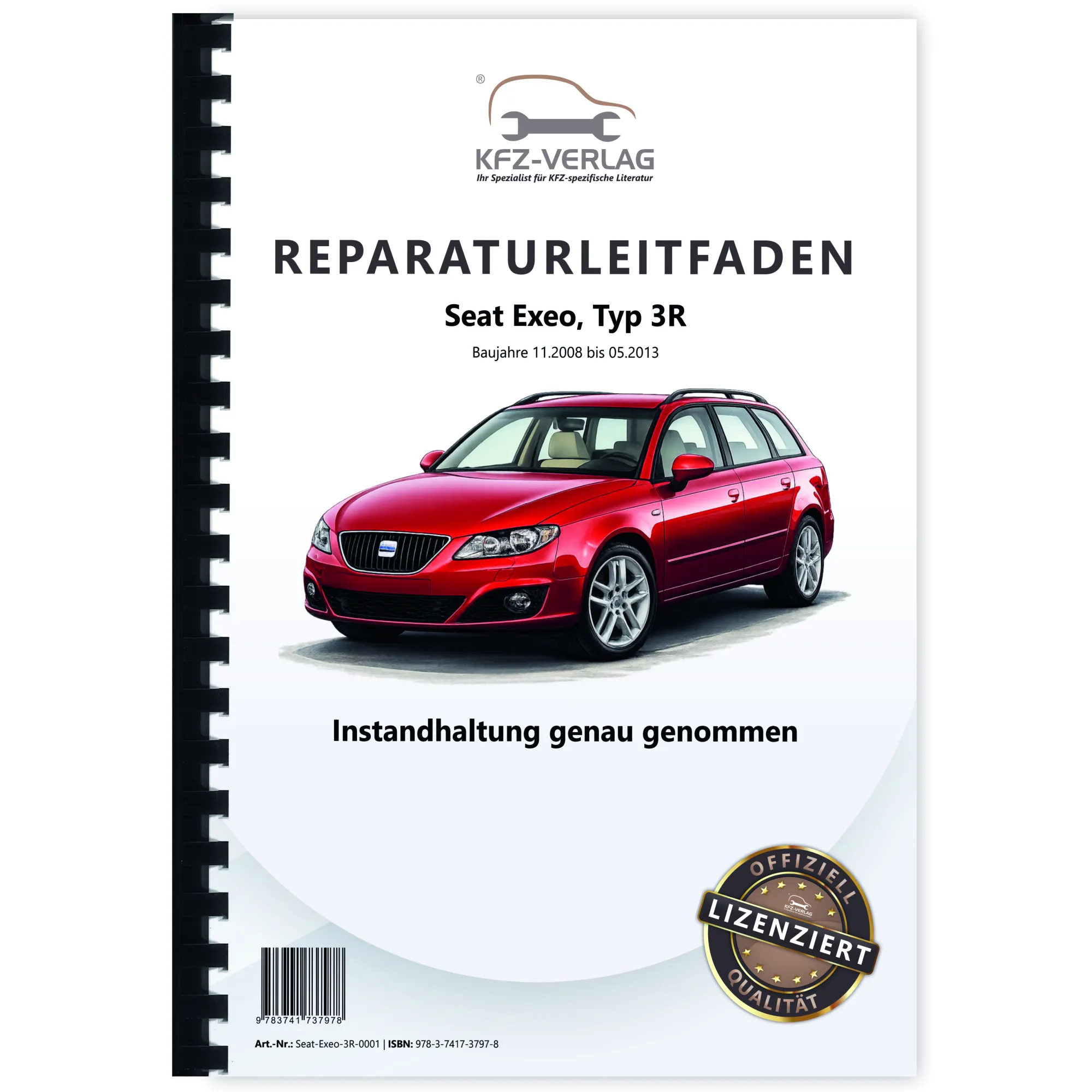 Seat Exeo Typ 3R 2008-2013 Instandhaltung Inspektion Wartung Reparaturanleitung
