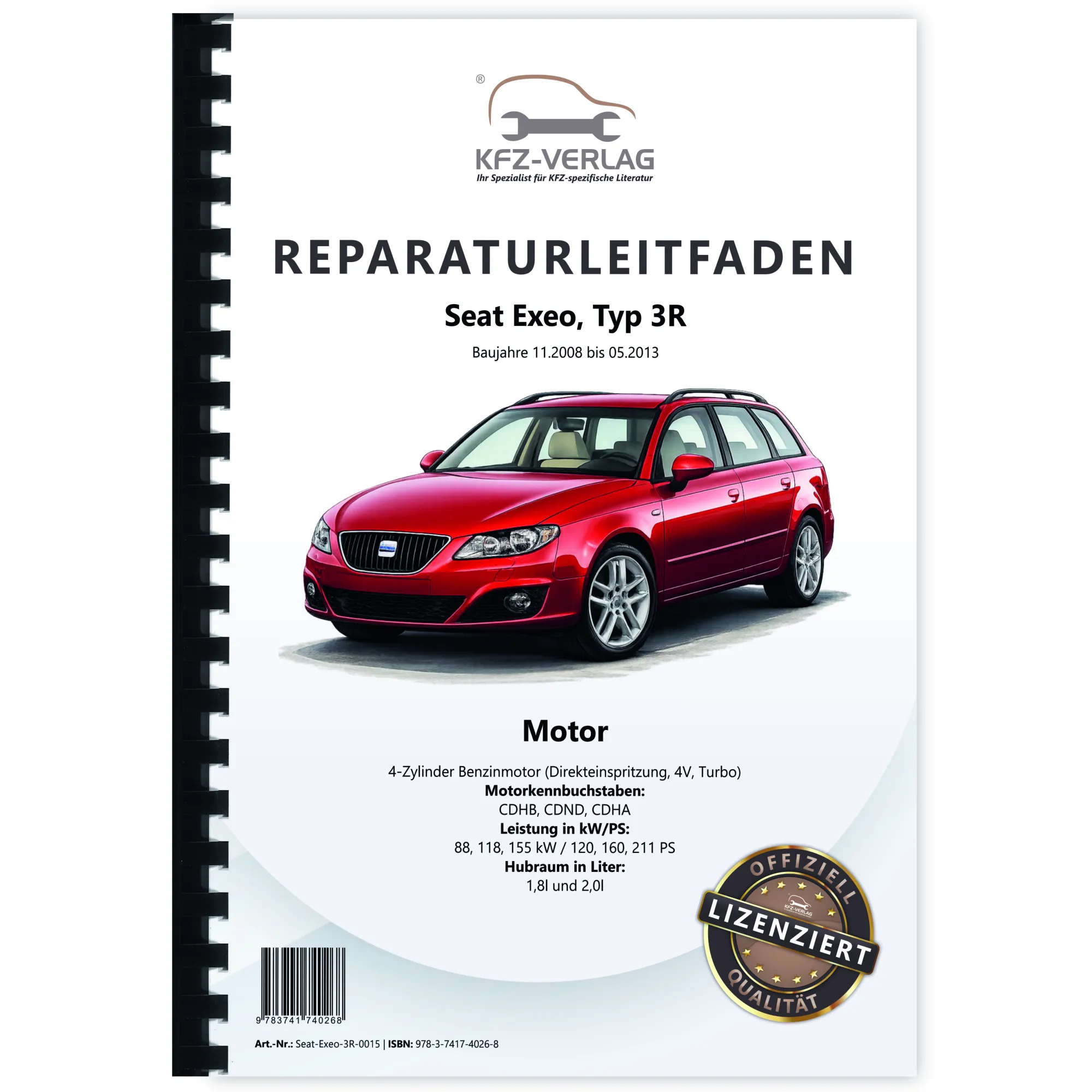 Seat Exeo 3R (08-13) 4-Zyl. Benzinmotor 1,8l 2,0l 120-211 PS Reparaturanleitung