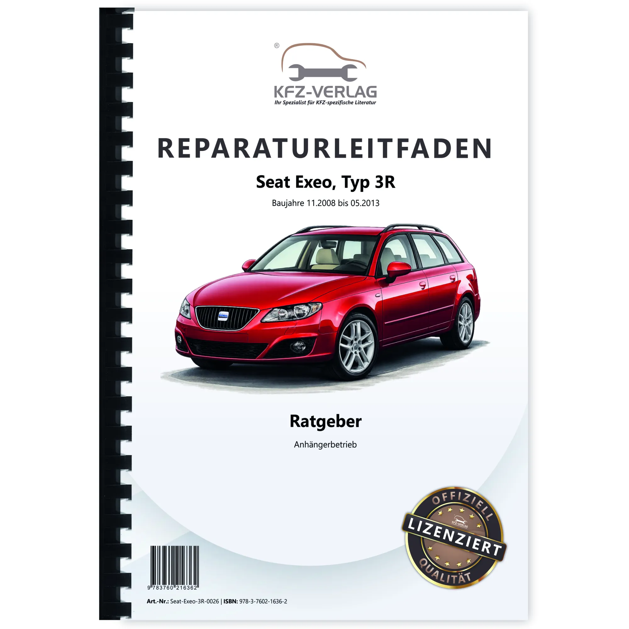 Seat Exeo Typ 3R 2008-2013 Ratgeber Anhängerbetrieb Reparaturanleitung
