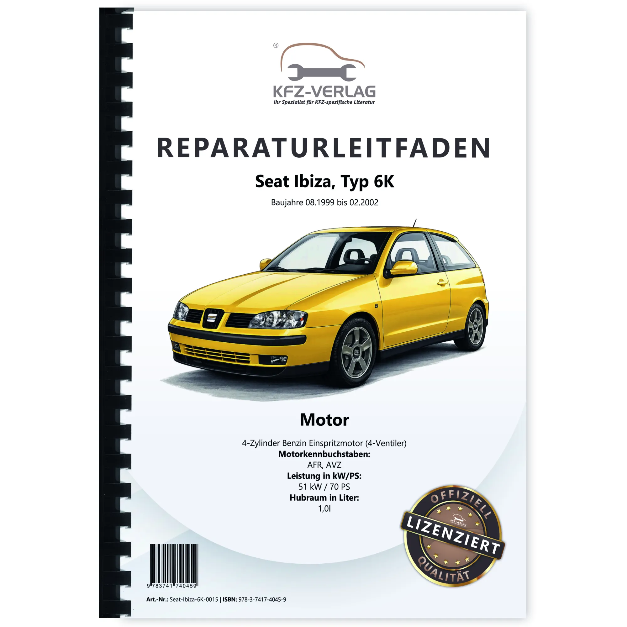 Seat Ibiza Typ 6K 1999-2002 4-Zyl. Benzinmotor 1,0l 70 PS Reparaturanleitung