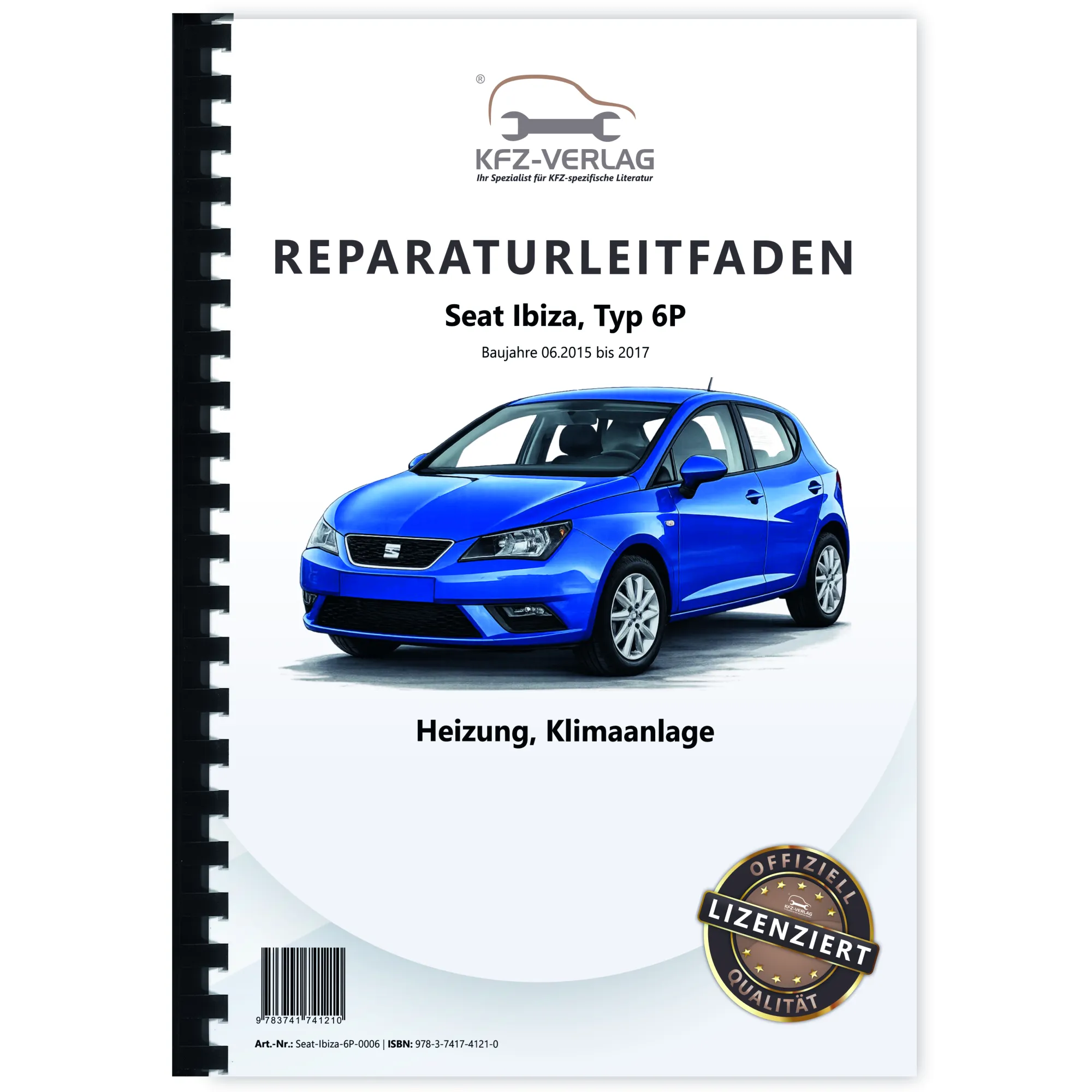 Seat Ibiza Typ 6P 2015-2017 Heizung Lüftung Klimaanlage Reparaturanleitung