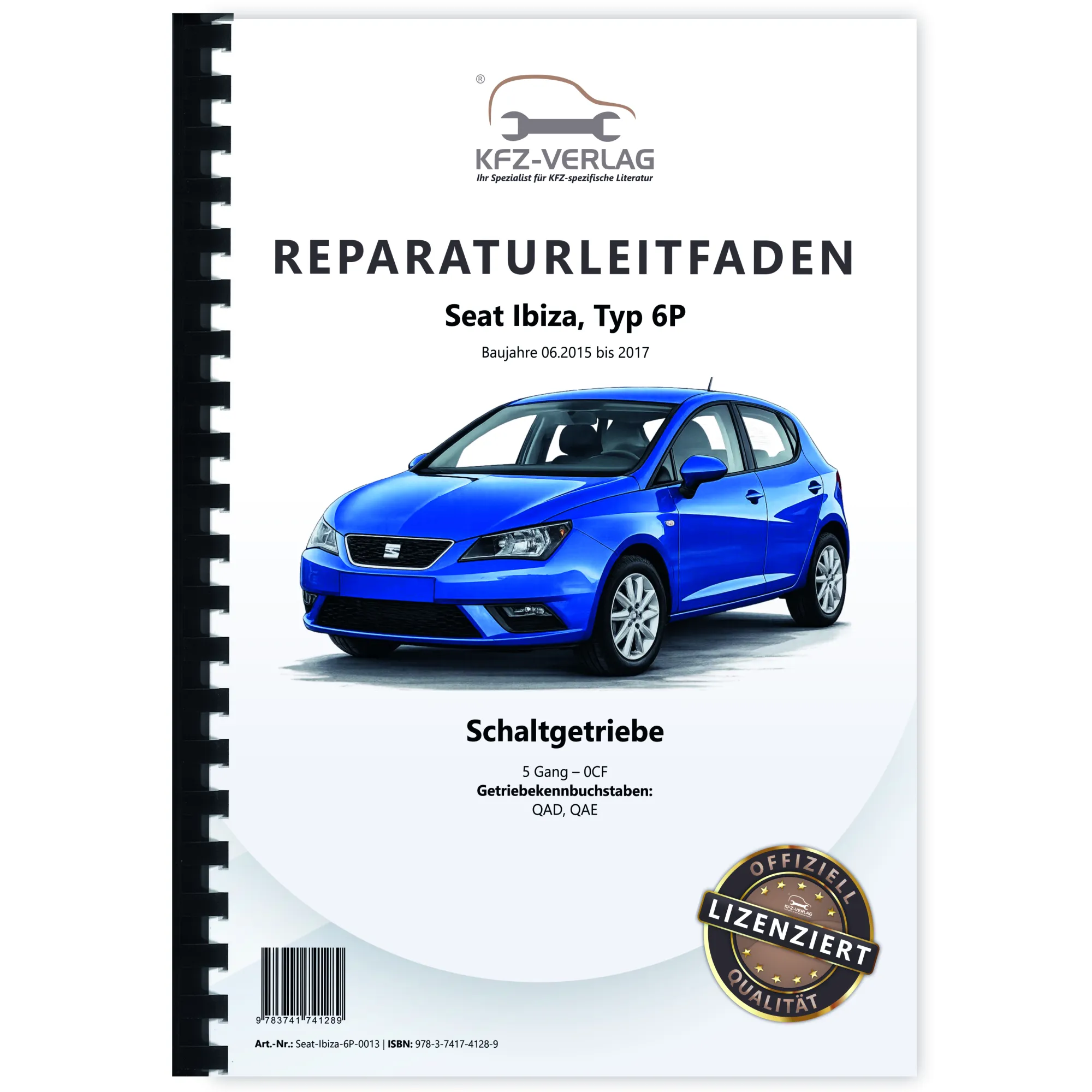 Seat Ibiza 6P 2015-2017 5 Gang Schaltgetriebe 0CF Kupplung Reparaturanleitung
