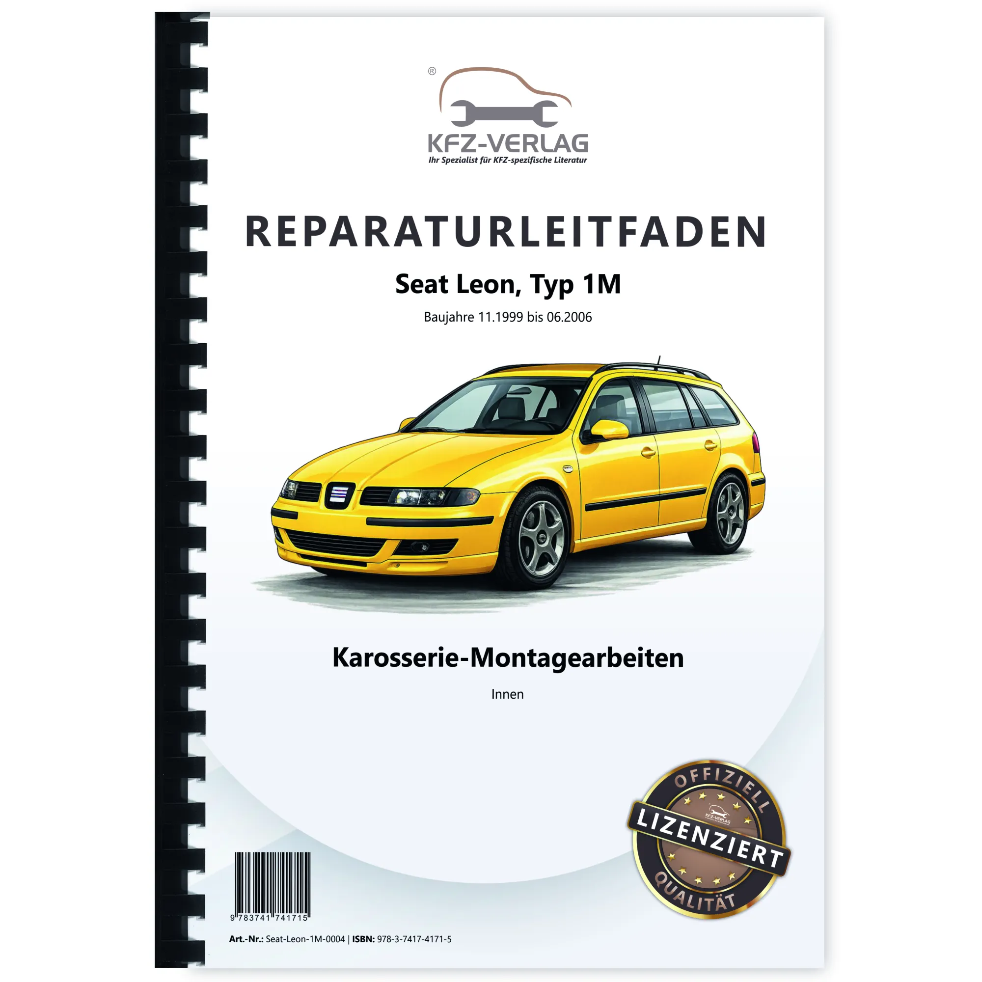 Seat Leon Typ 1M 1999-2006 Karosserie Montagearbeiten Innen Reparaturanleitung