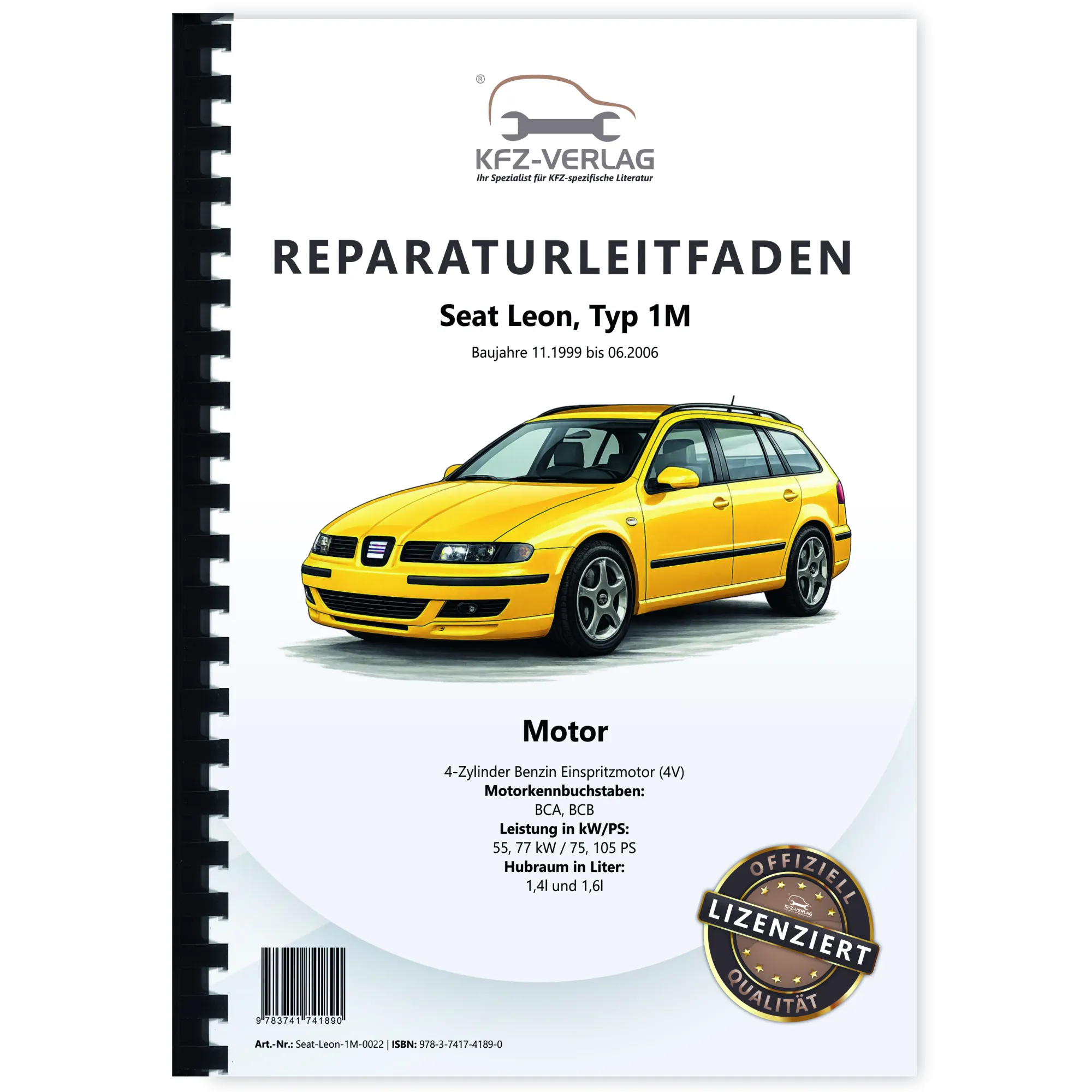 Seat Leon Typ 1M 1999-2006 4-Zyl. Benzinmotor 75-105 PS Reparaturanleitung