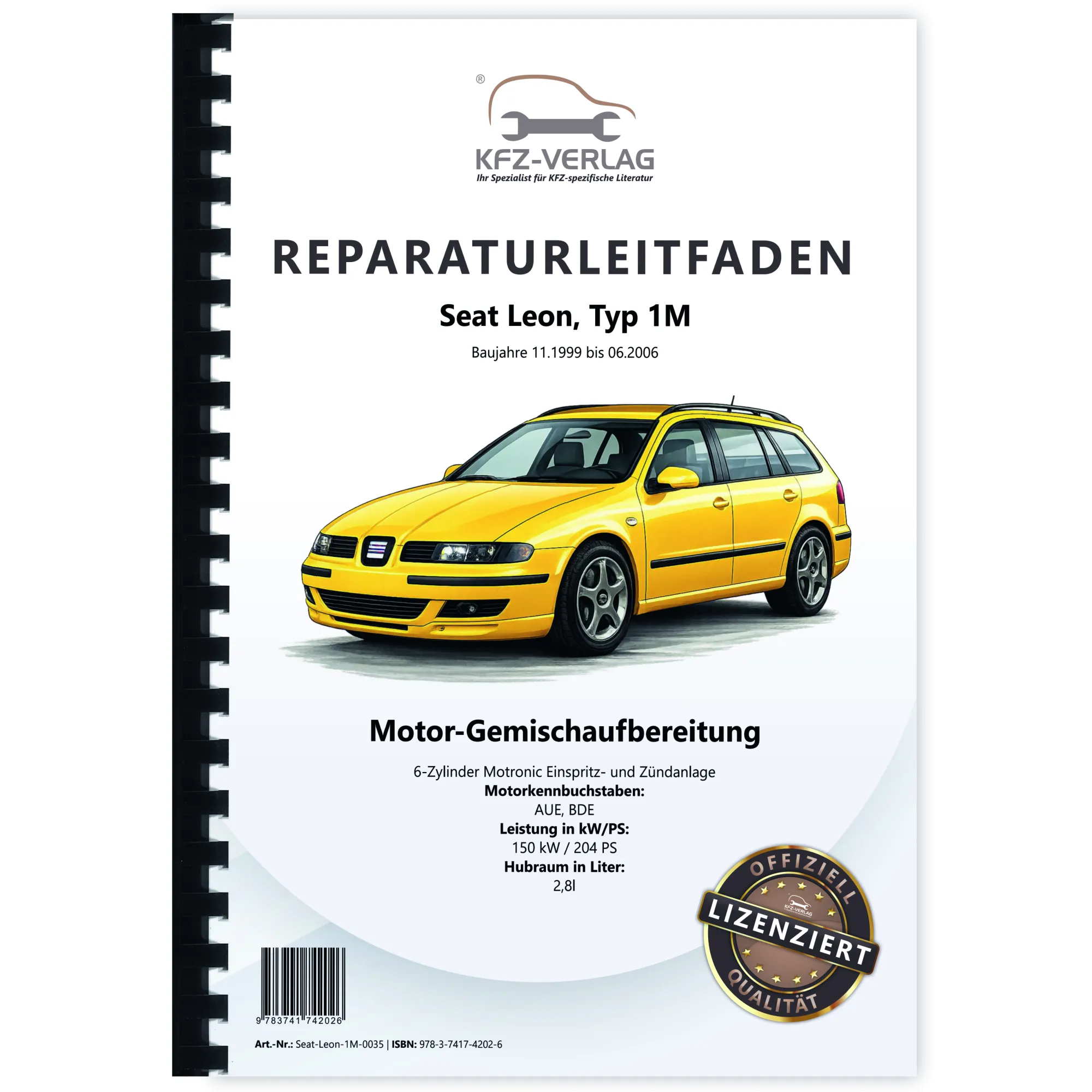 Seat Leon 1M 1999-2006 Motronic Einspritz- Zündanlage 204 PS Reparaturanleitung
