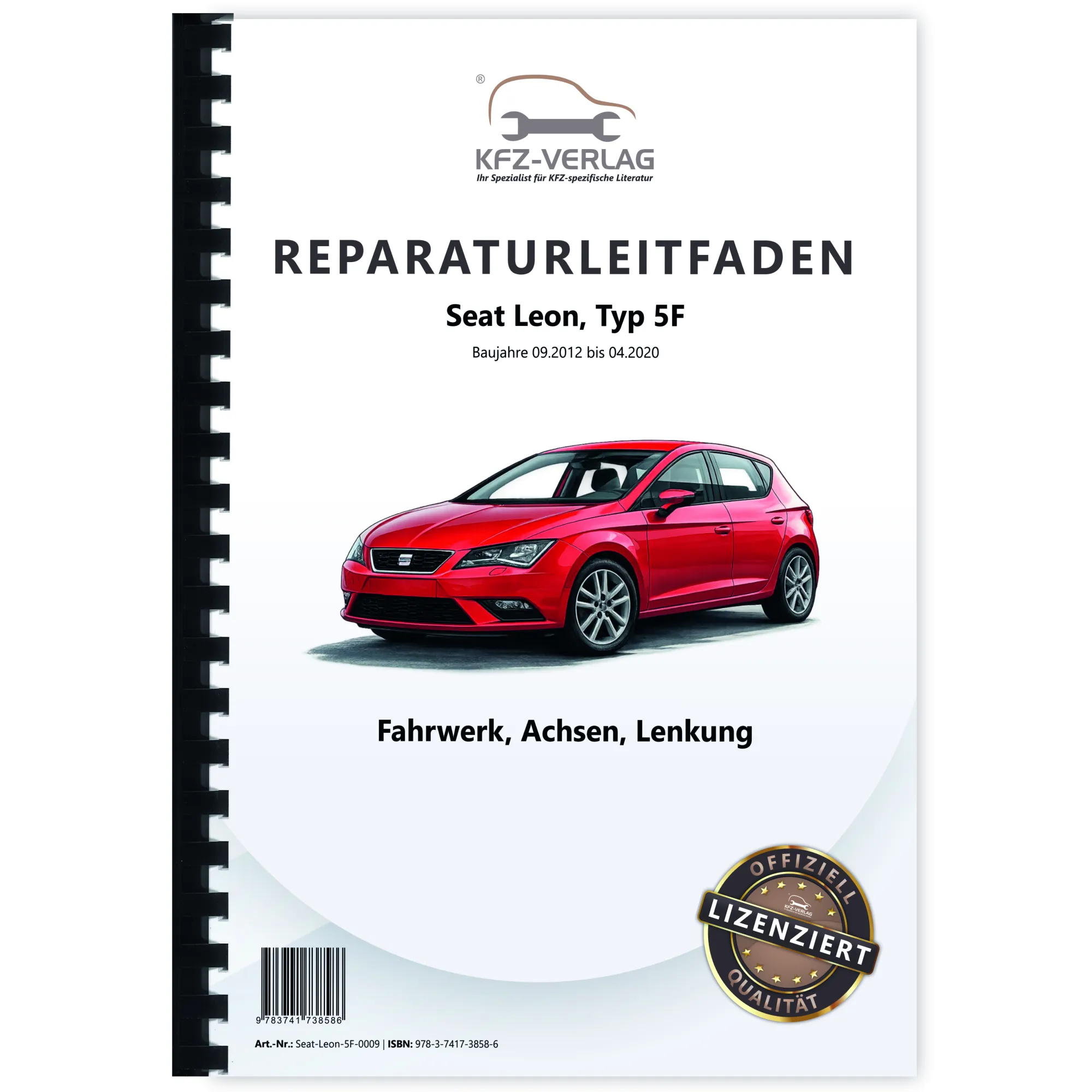 Seat Leon Typ 5F 2012-2020 Fahrwerk Achsen Lenkung Reparaturanleitung