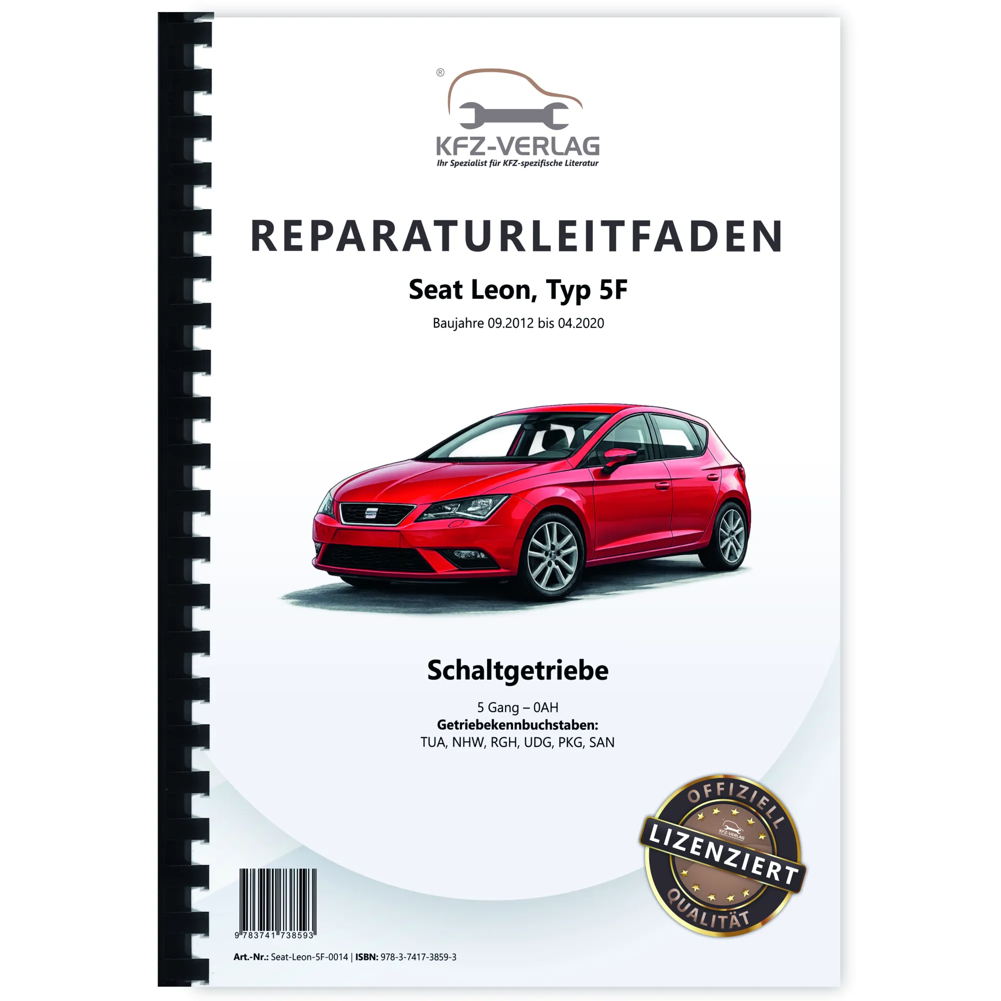 Seat Leon Typ 5F 2012-2020 5 Gang Schaltgetriebe 0AH Kupplung Reparaturanleitung