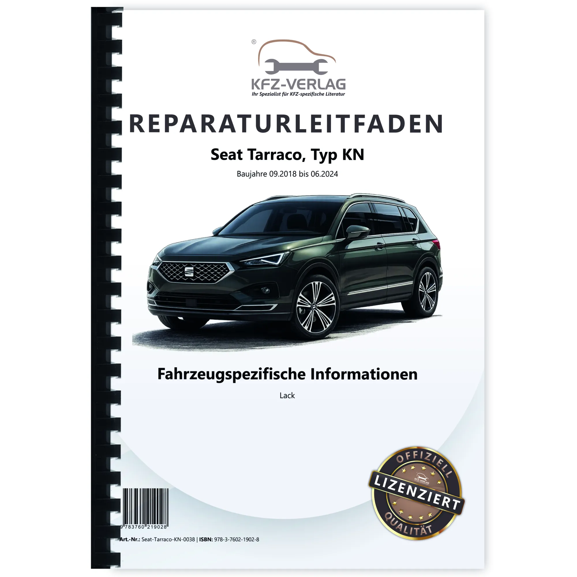 Seat Tarraco KN (18-24) Fahrzeugspezifische Information Lack Reparaturanleitung