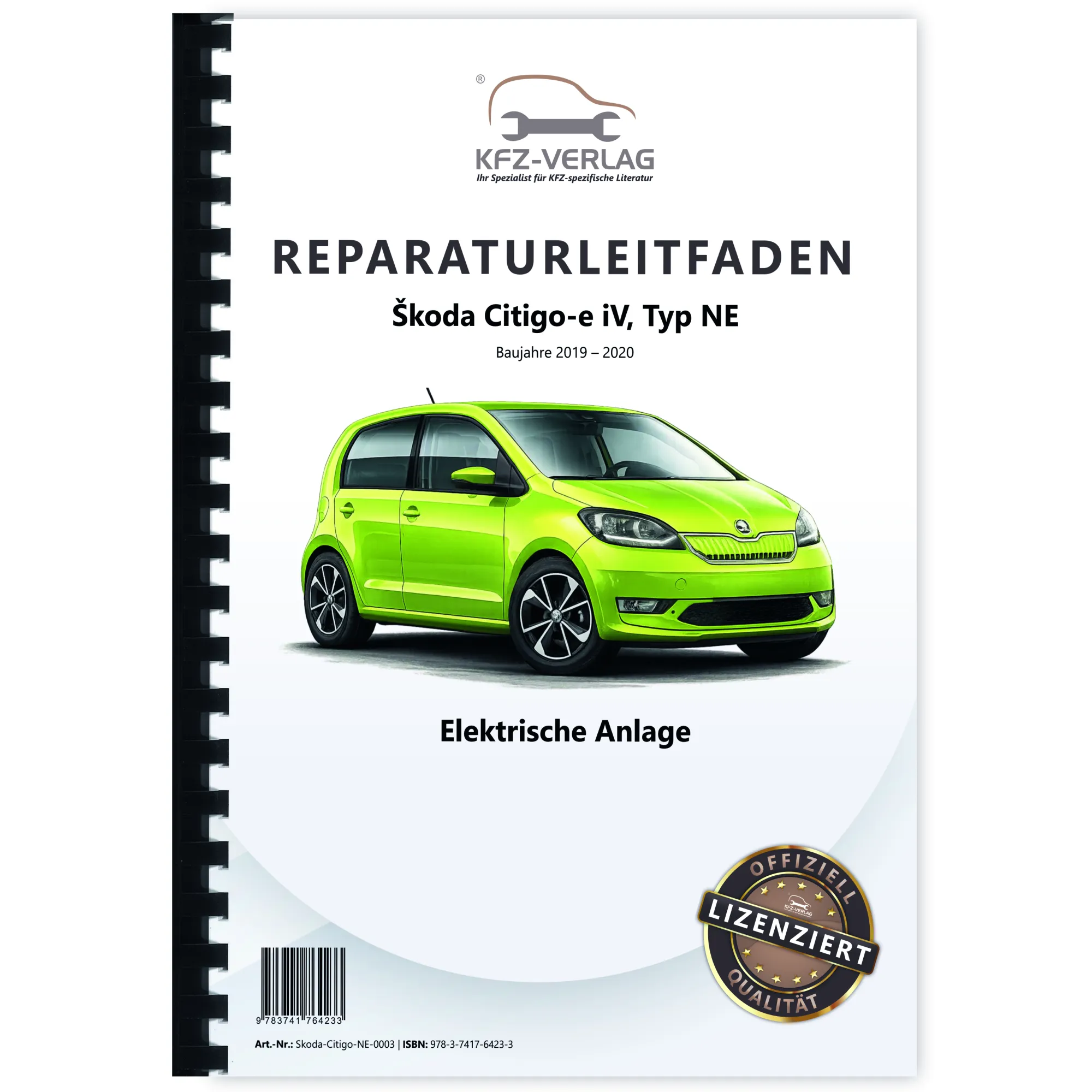 SKODA Citigo-e iV (19-20) Elektrische Anlage Elektrik Systeme Reparaturanleitung