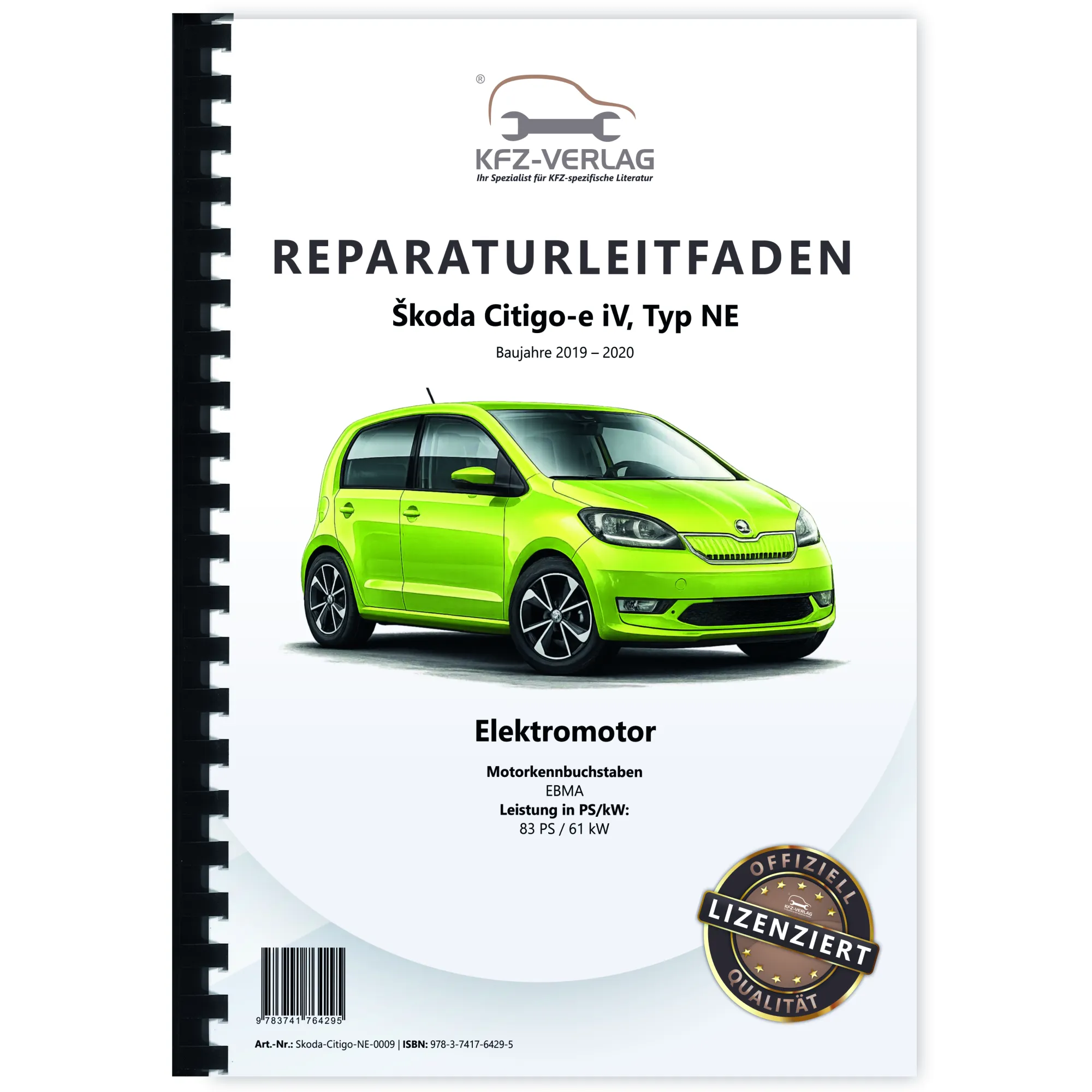 SKODA Citigo-e iV 2019-2020 Elektromotor Elektroantrieb Reparaturanleitung