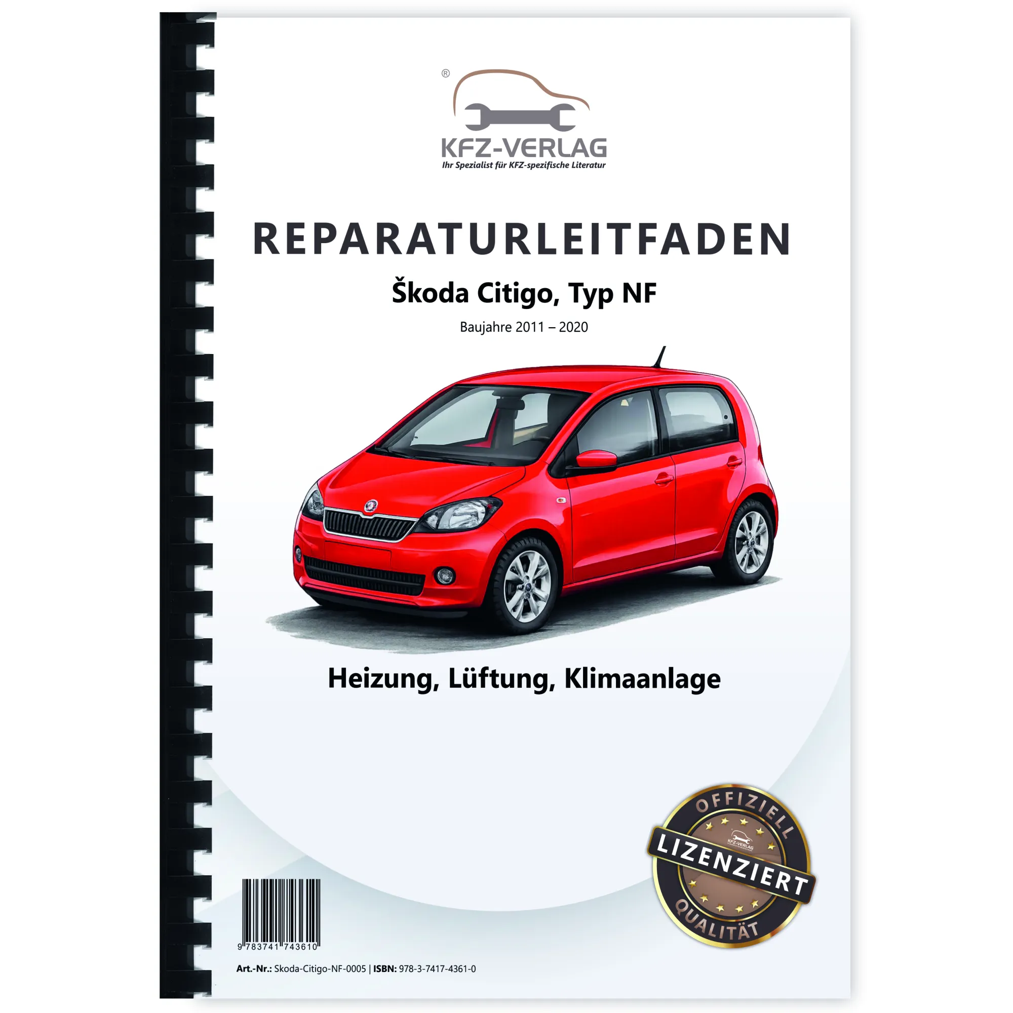 SKODA Citigo Typ NF 2011-2020 Heizung Belüftung Klimaanlage Reparaturanleitung