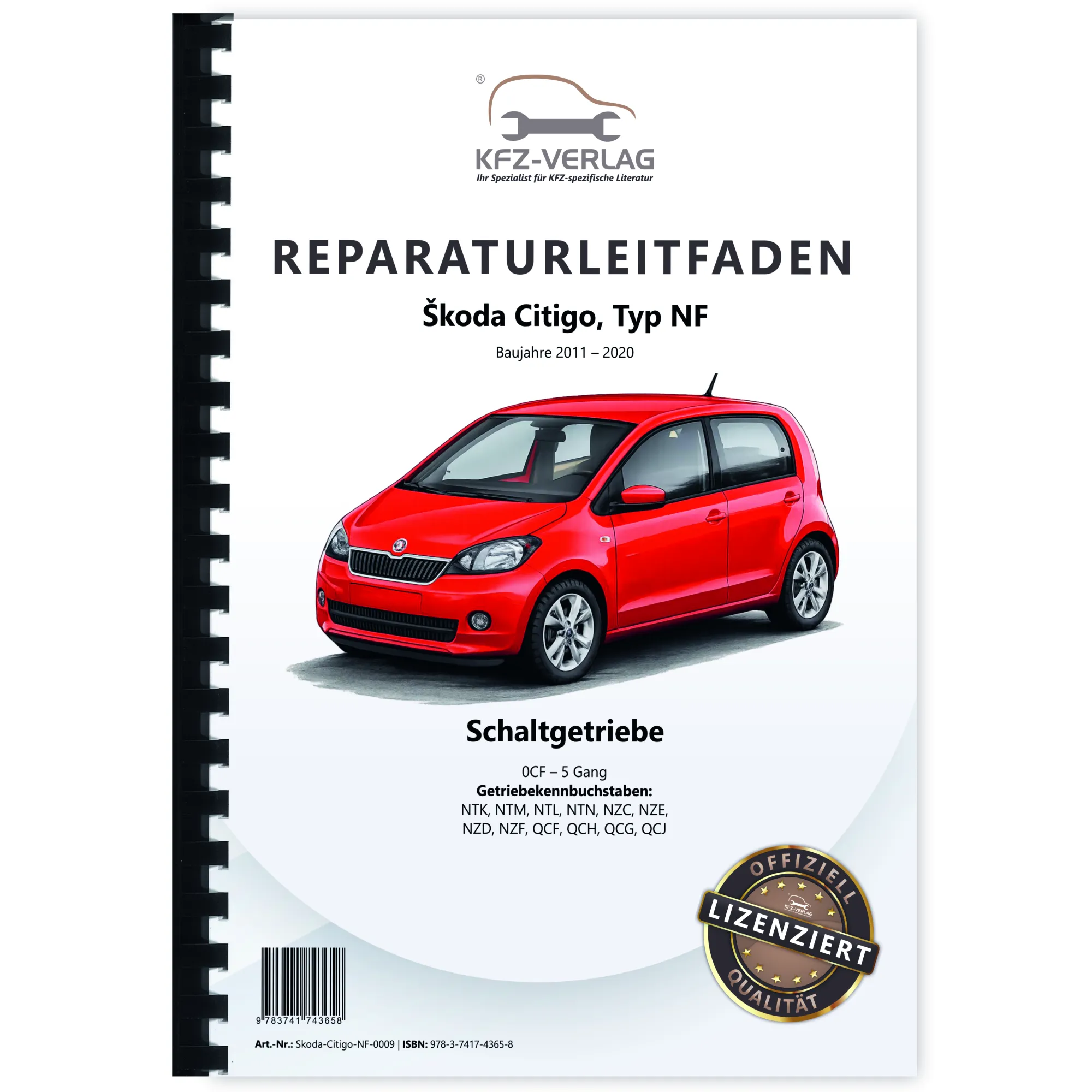 SKODA Citigo NF (11-20) 5 Gang Schaltgetriebe 0CF Kupplung Reparaturanleitung