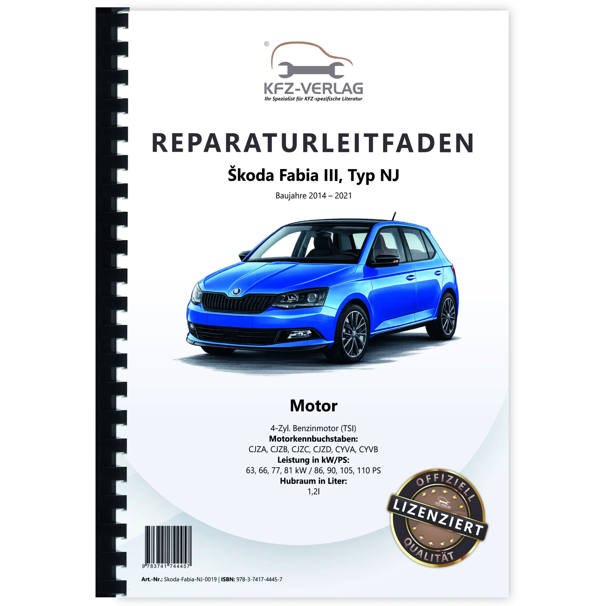 SKODA Fabia Typ NJ (14-21) 4-Zyl. 1,2l Benzinmotor 86-110 PS Reparaturanleitung