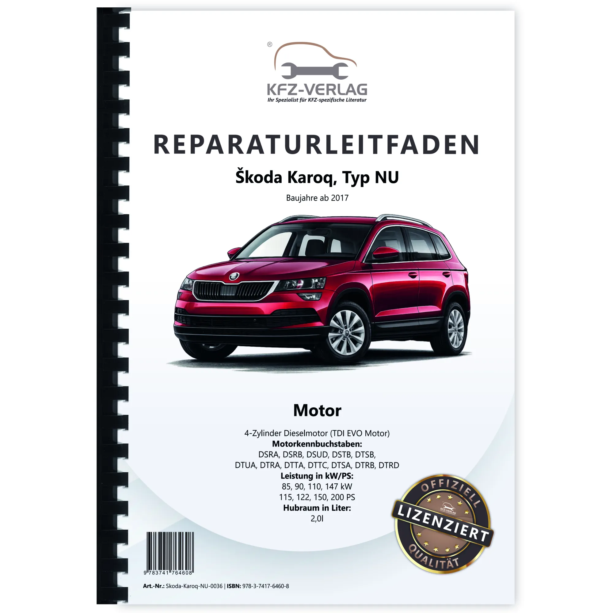 Skoda Karoq Typ NU ab 2017 4-Zyl. 2,0l Dieselmotor 115-200 PS Reparaturanleitung