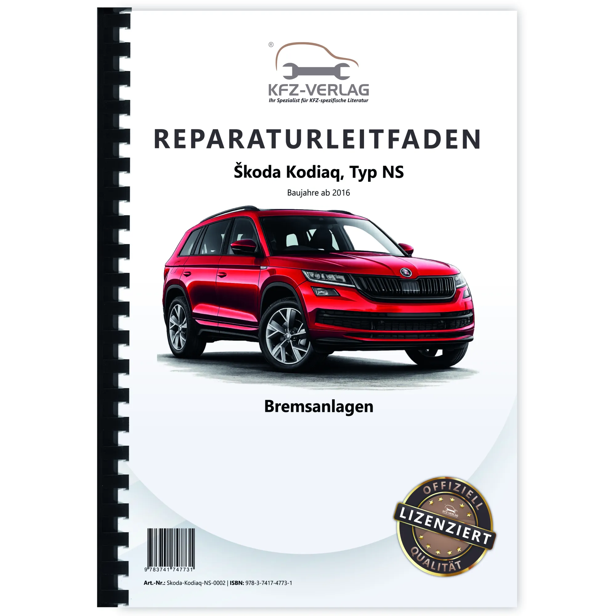Skoda Kodiaq Typ NS ab 2016 Bremsanlagen Bremsen System Reparaturanleitung