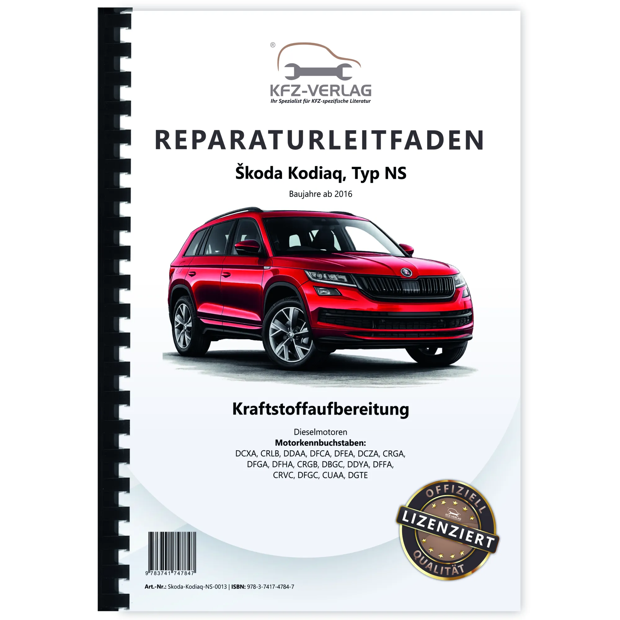 Skoda Kodiaq NS ab 2016 Kraftstoffversorgung Dieselmotoren Reparaturanleitung