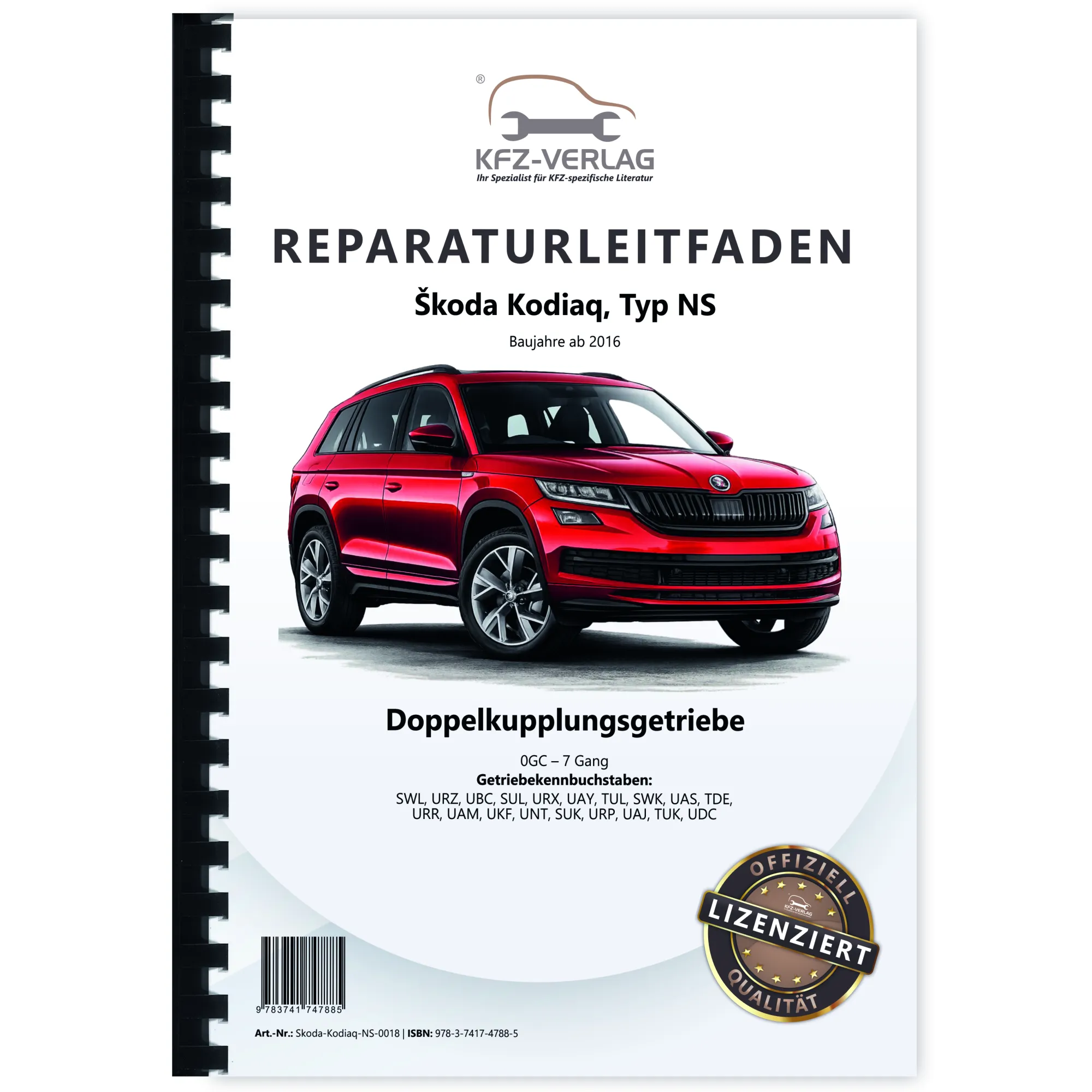Skoda Kodiaq Typ NS (16>) 7 Gang Automatikgetriebe DKG 0GC Reparaturanleitung