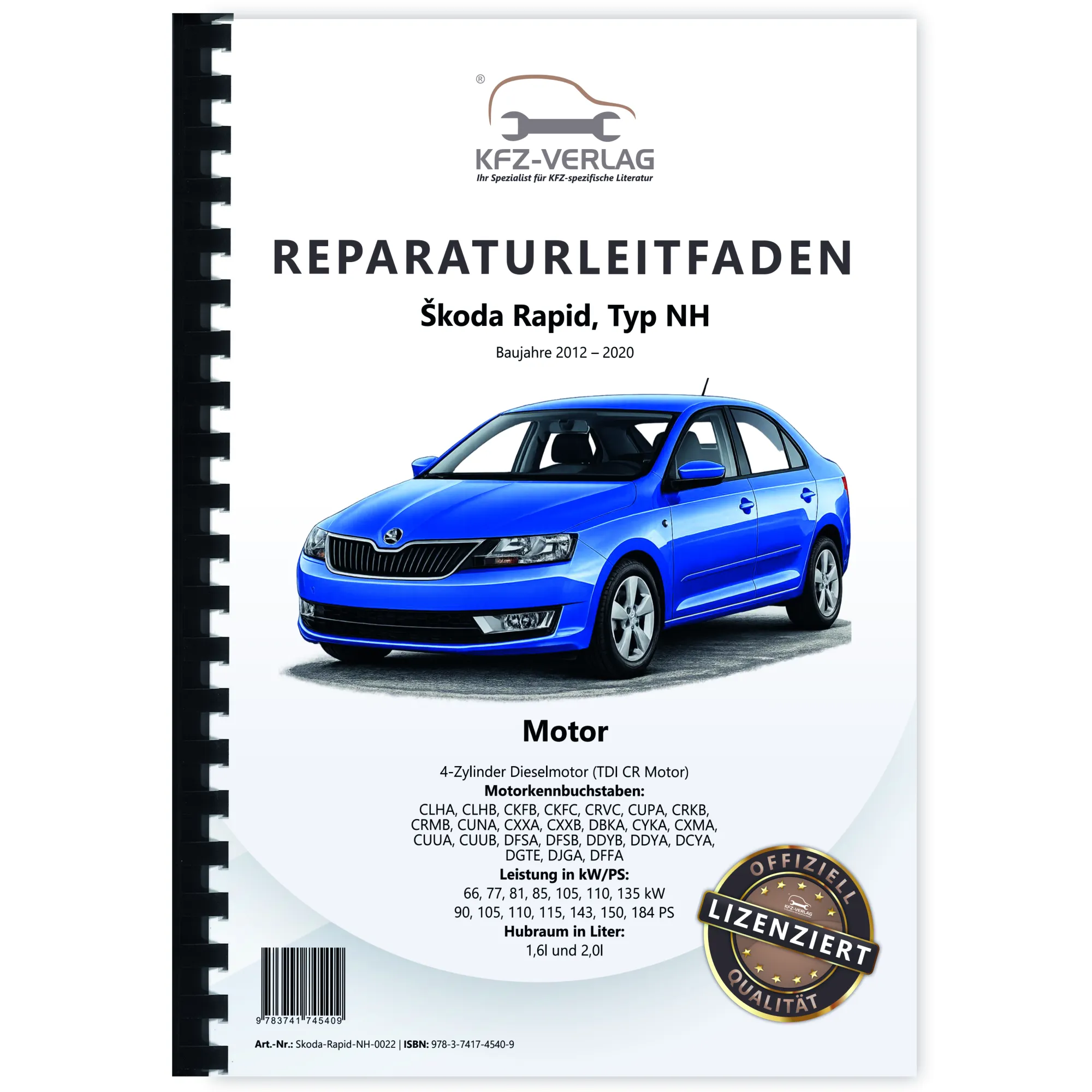 SKODA Rapid NH 2012-2020 1,6l 2,0l Dieselmotor TDI 90-184 PS Reparaturanleitung