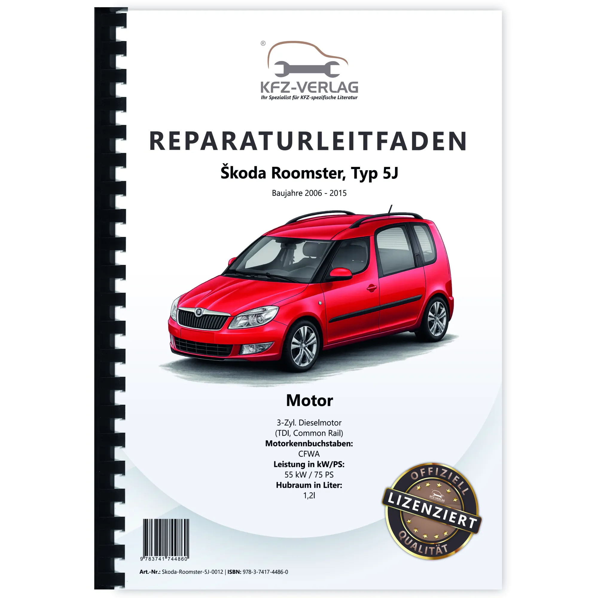 SKODA Roomster 5J 2006-2015 3-Zyl. 1,2l Dieselmotor TDI 75 PS Reparaturanleitung