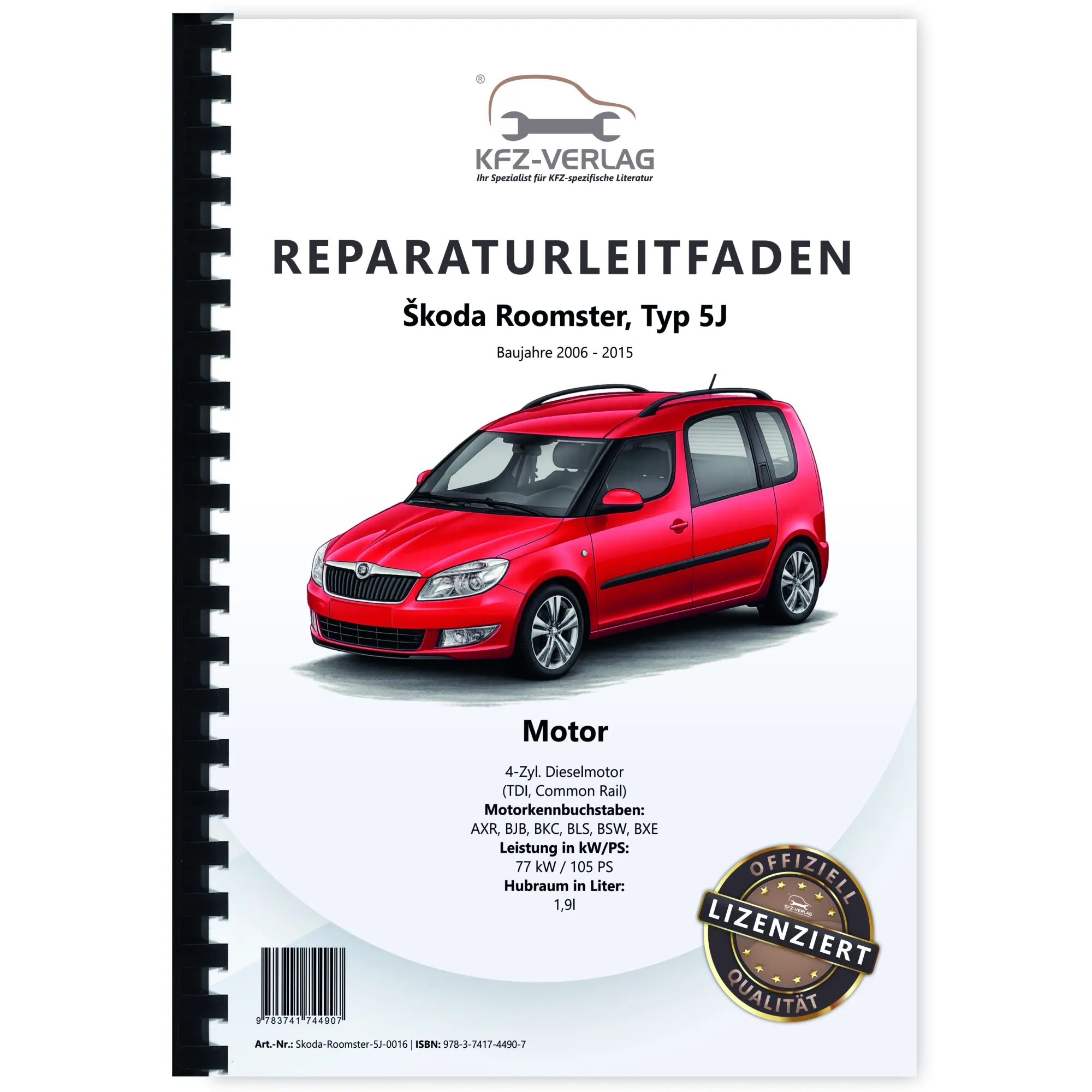 SKODA Roomster 5J (06-15) 4-Zyl. 1,9l Dieselmotor TDI 105 PS Reparaturanleitung