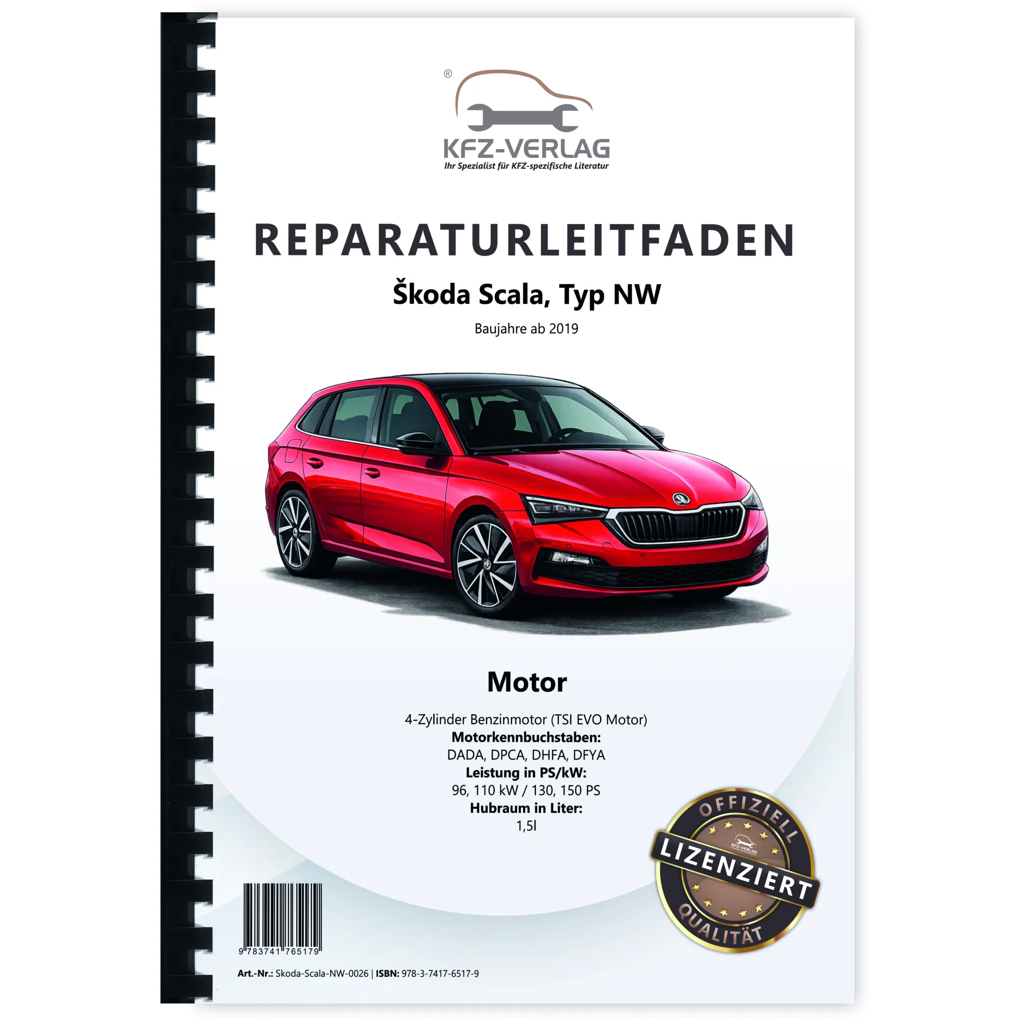 Skoda Scala Typ NW ab 2019 4-Zyl. 1,5l Benzinmotor 130-150 PS Reparaturanleitung