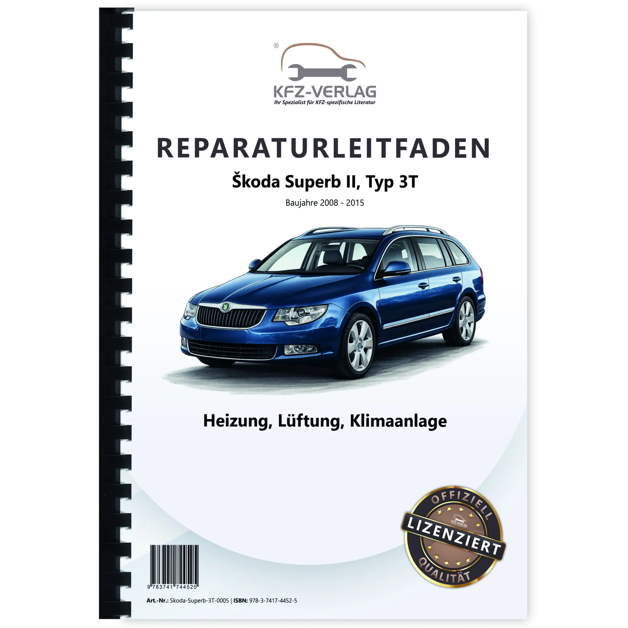 SKODA Superb II Typ 3T (08-15) Heizung Belüftung Klimaanlage Reparaturanleitung