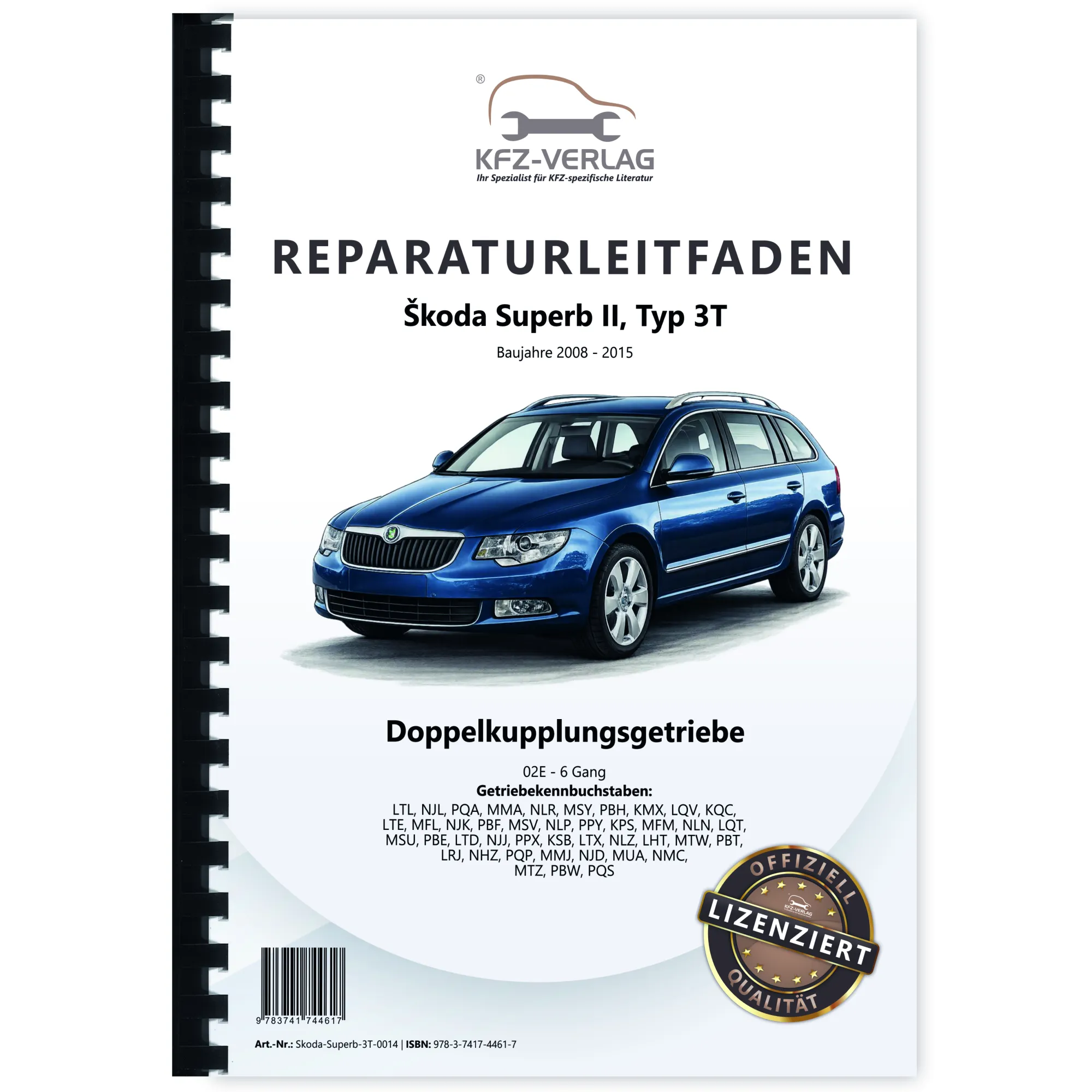 SKODA Superb II 3T (08-15) 6 Gang Automatikgetriebe DSG 02E Reparaturanleitung