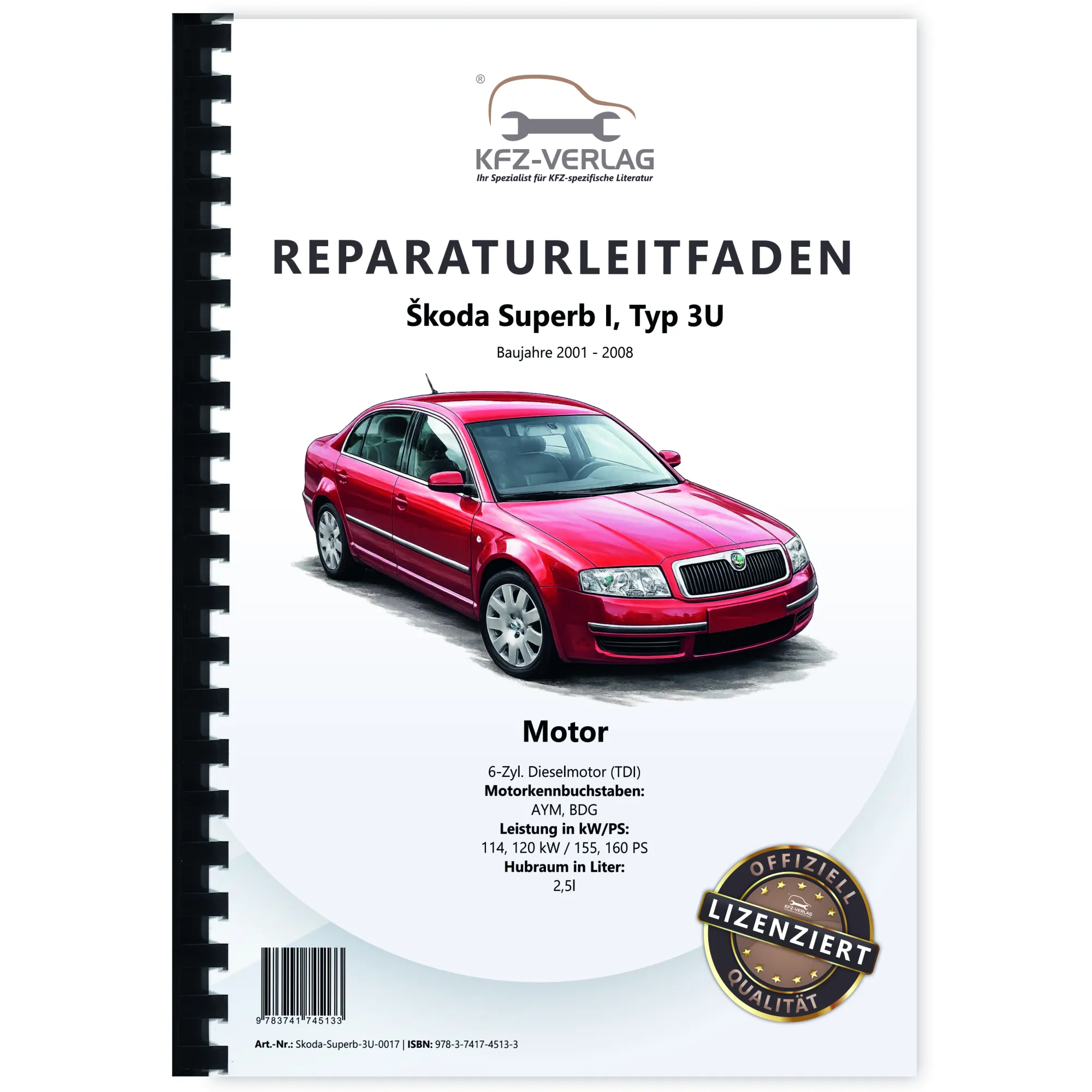SKODA Superb I 3U (01-08) 6-Zyl. Dieselmotor 2,5l 155-163 PS Reparaturanleitung