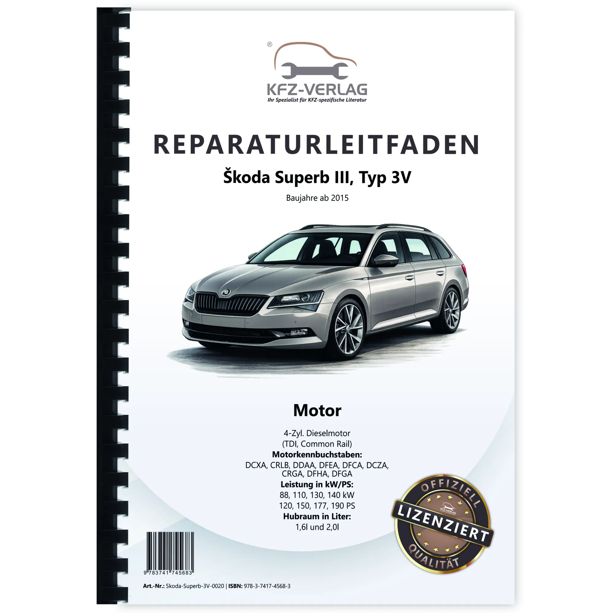 SKODA Superb Typ 3V ab 2015 1,6l 2,0l Dieselmotor 120-190 PS Reparaturanleitung