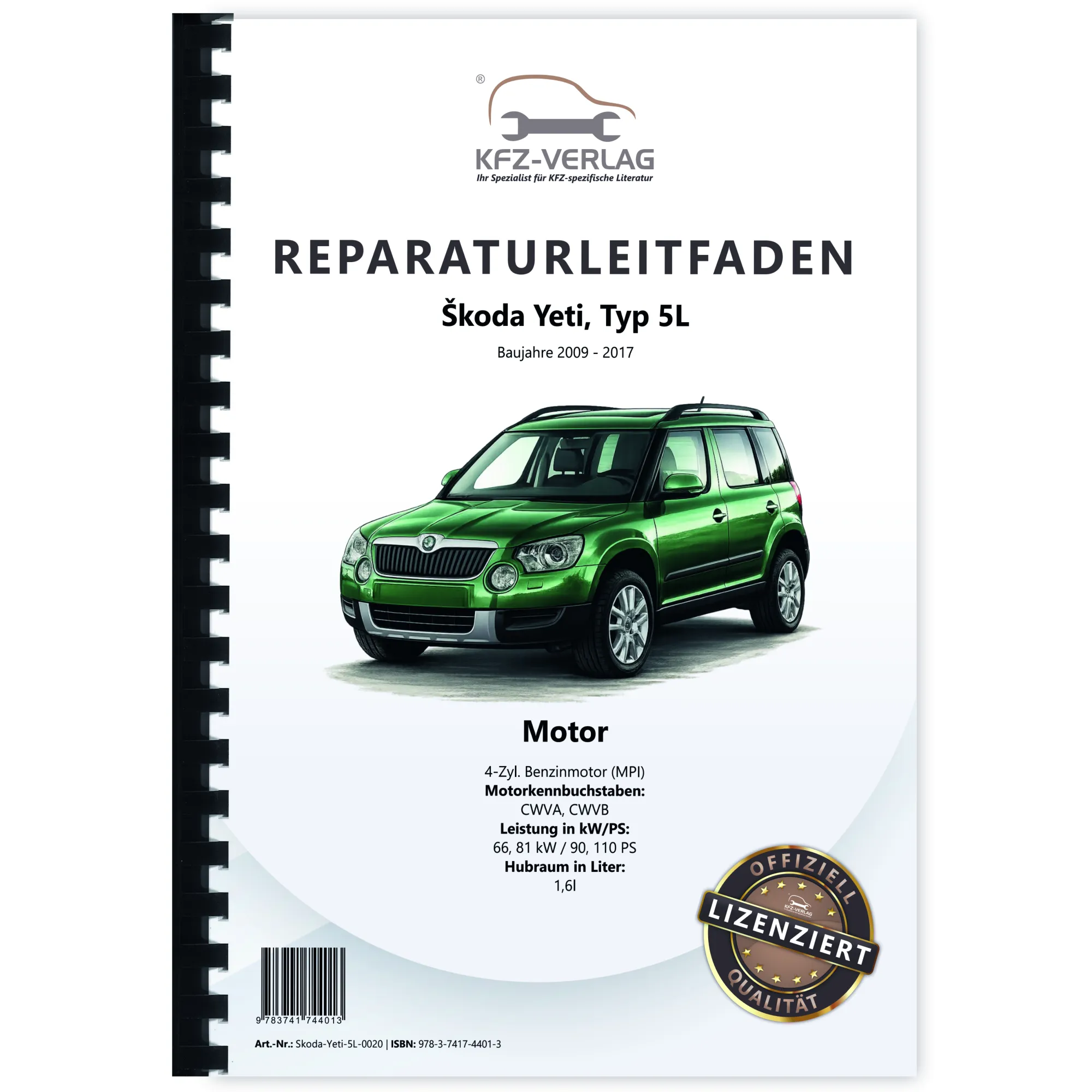 Skoda Yeti 5L 2009-2017 4-Zyl. 1,6l Benzinmotor 90-110 PS MPI Reparaturanleitung