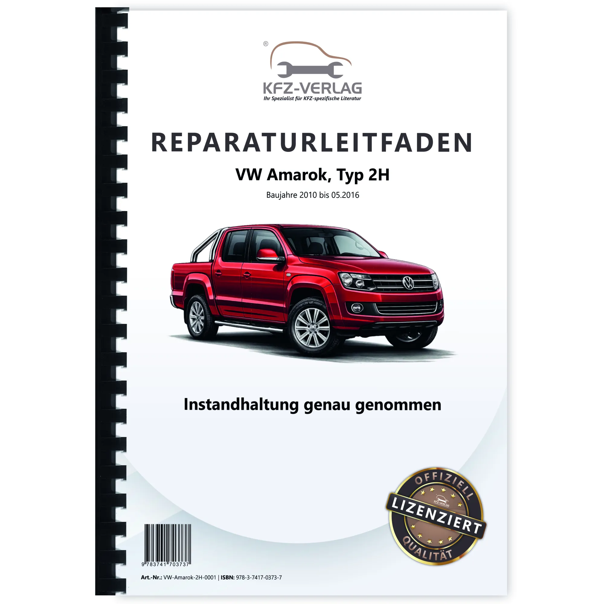 VW Amarok Typ 2H 2010-2016 Instandhaltung Inspektion Wartung Reparaturanleitung