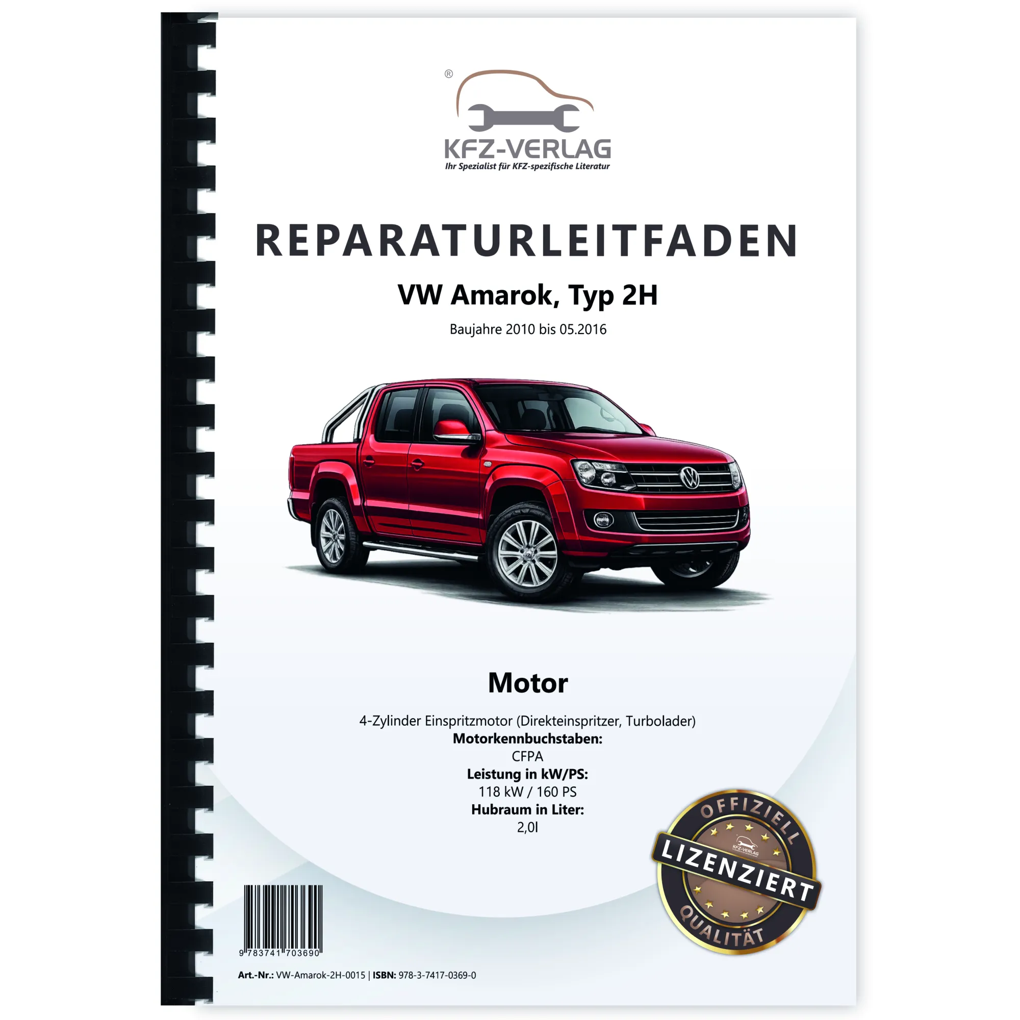 VW Amarok Typ 2H 2010-2016 4-Zyl. Benzinmotor 2,0l 160 PS Reparaturanleitung