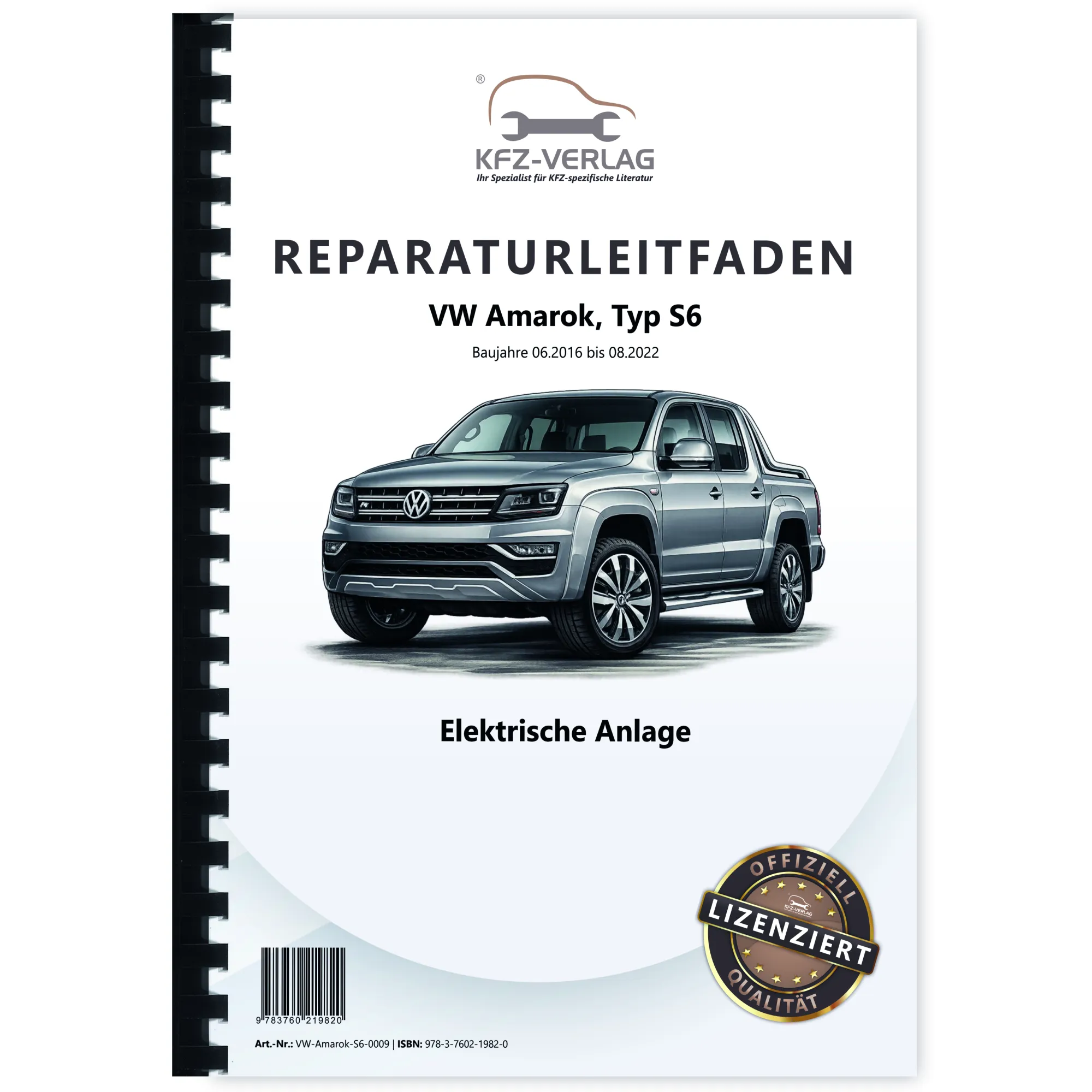 VW Amarok S6 2016-2022 Elektrische Anlage Elektrik Systeme Reparaturanleitung