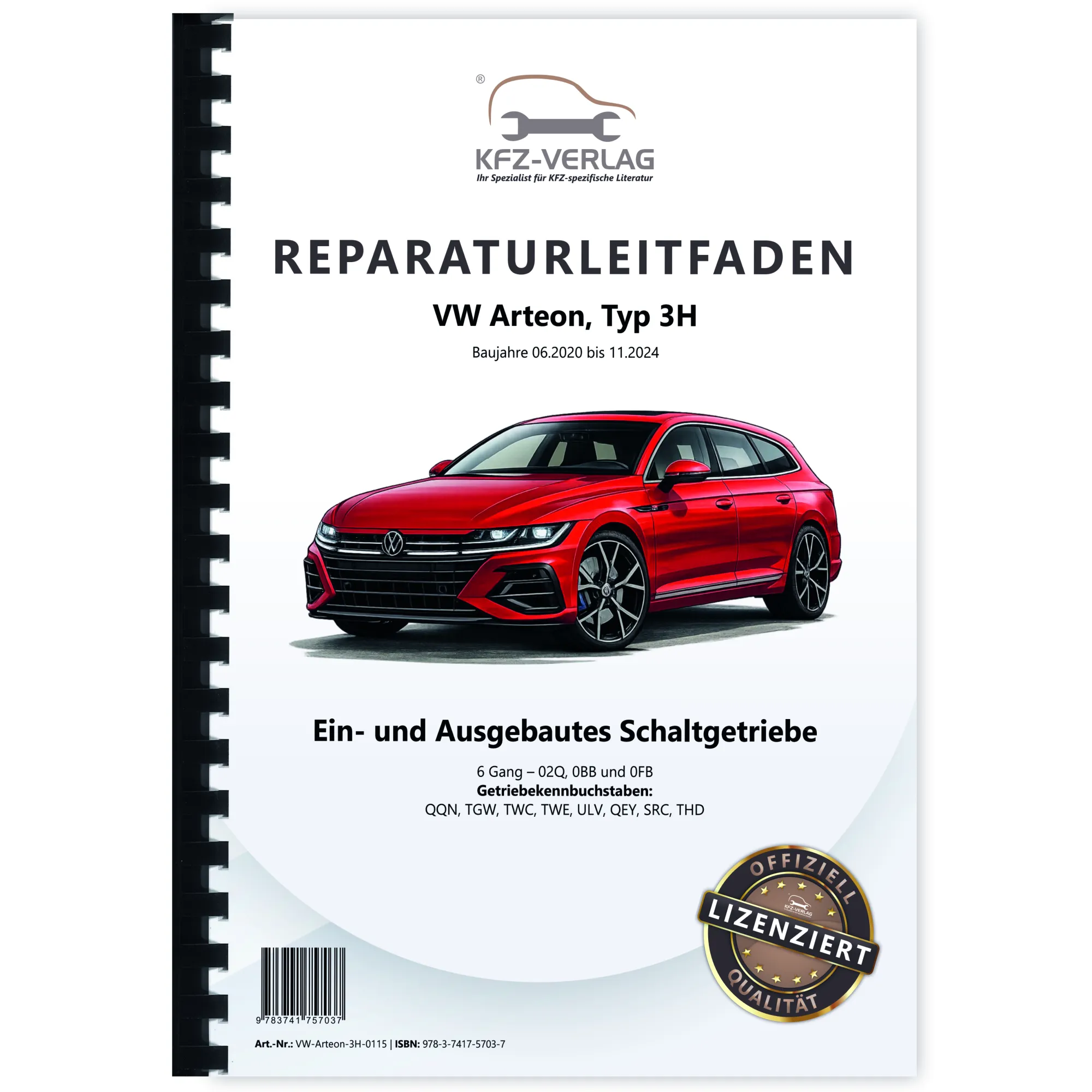 VW Arteon Typ 3H 2020-2024 6 Gang Schaltgetriebe 02Q 0BB 0FB Reparaturanleitung