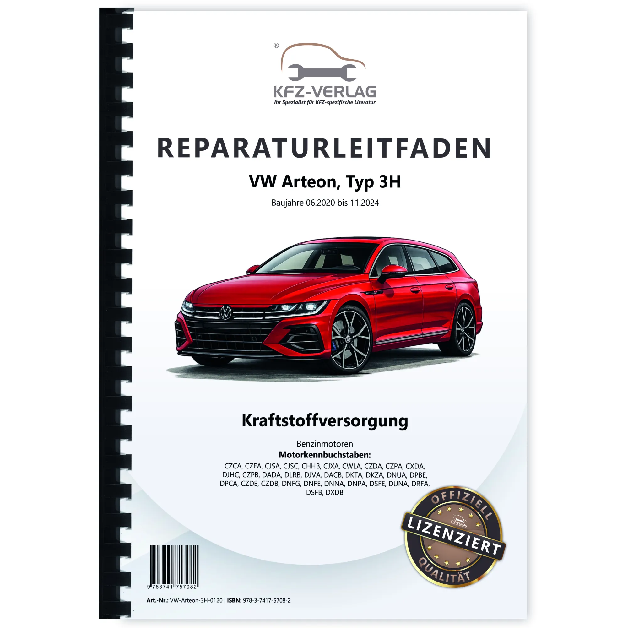 VW Arteon Typ 3H 2020-2024 Kraftstoffversorgung Benzinmotoren Reparaturanleitung