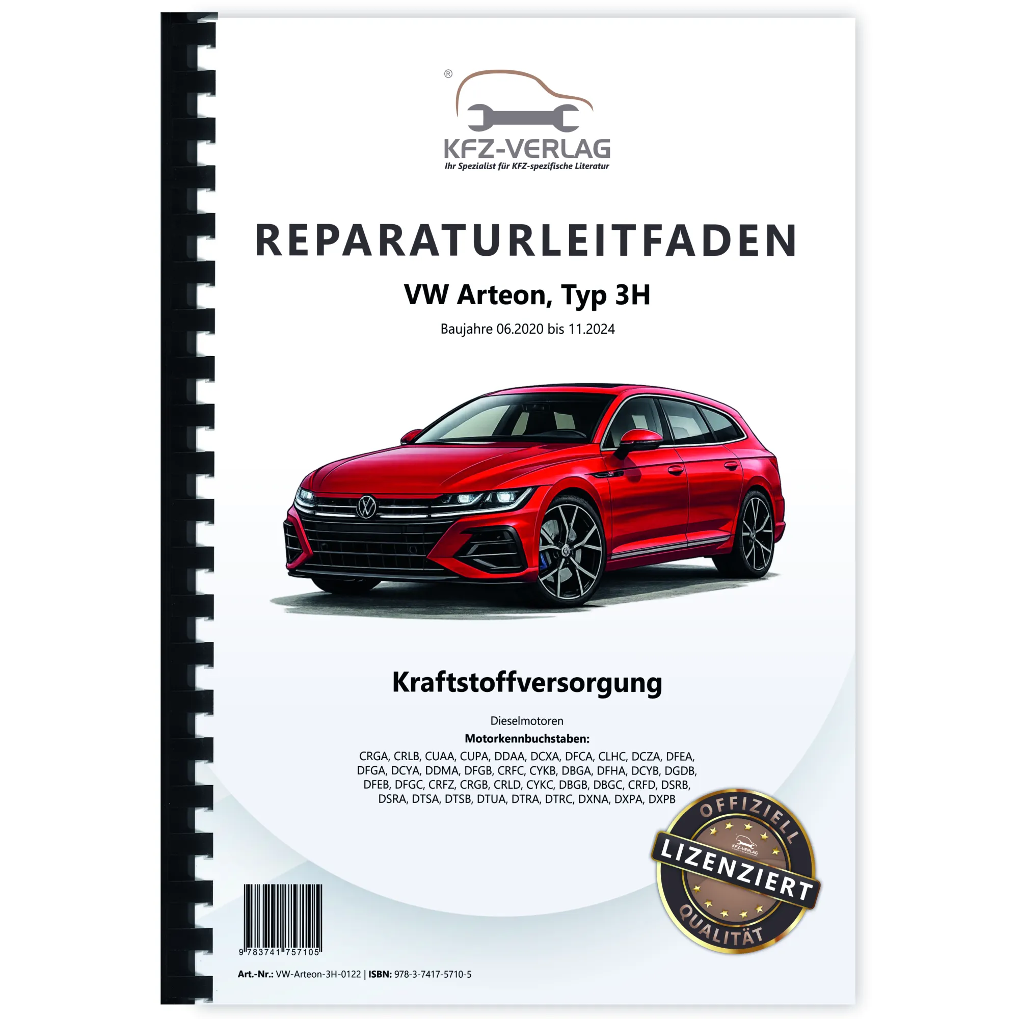 VW Arteon Typ 3H 2020-2024 Kraftstoffversorgung Dieselmotoren Reparaturanleitung