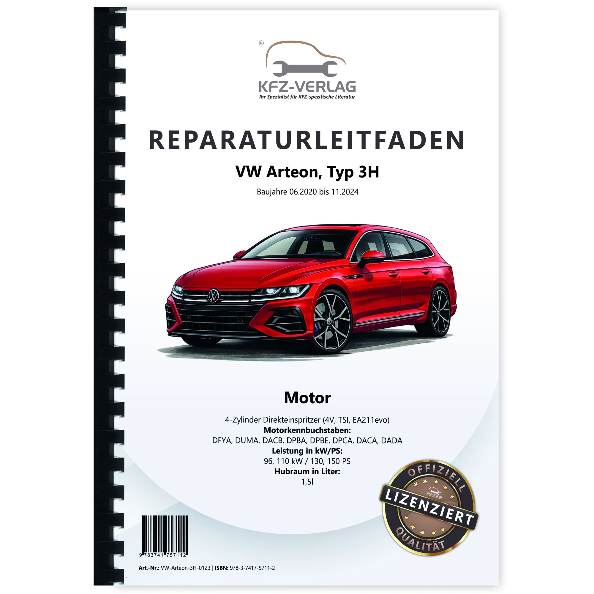 VW Arteon Typ 3H 2020-2024 4-Zyl. Benzinmotor 1,5l 130-150 PS Reparaturanleitung